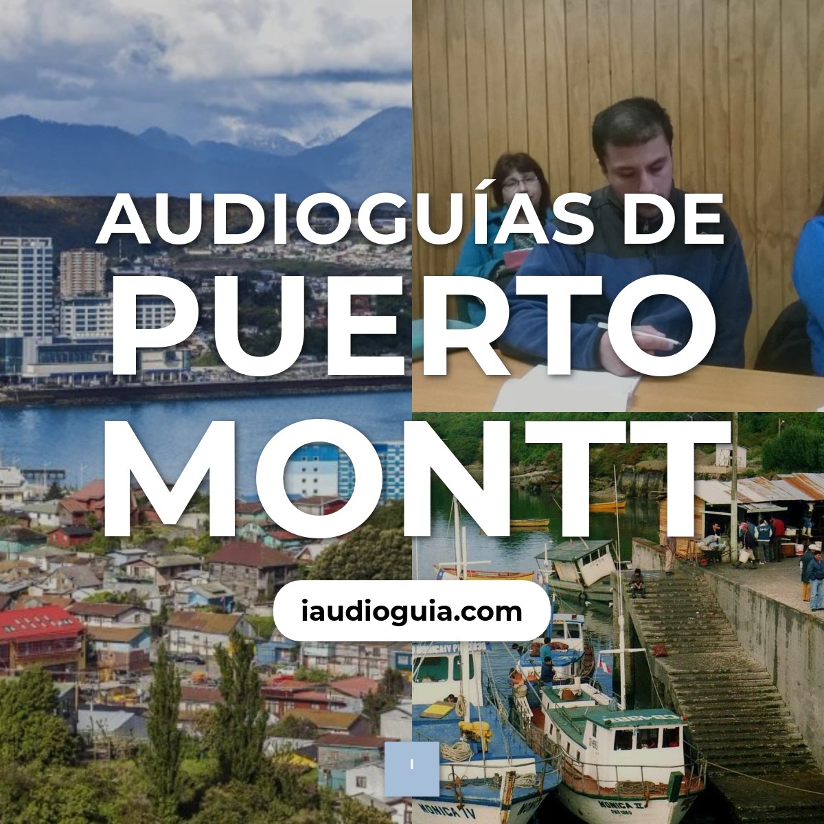 Audioguías de Puerto Montt
