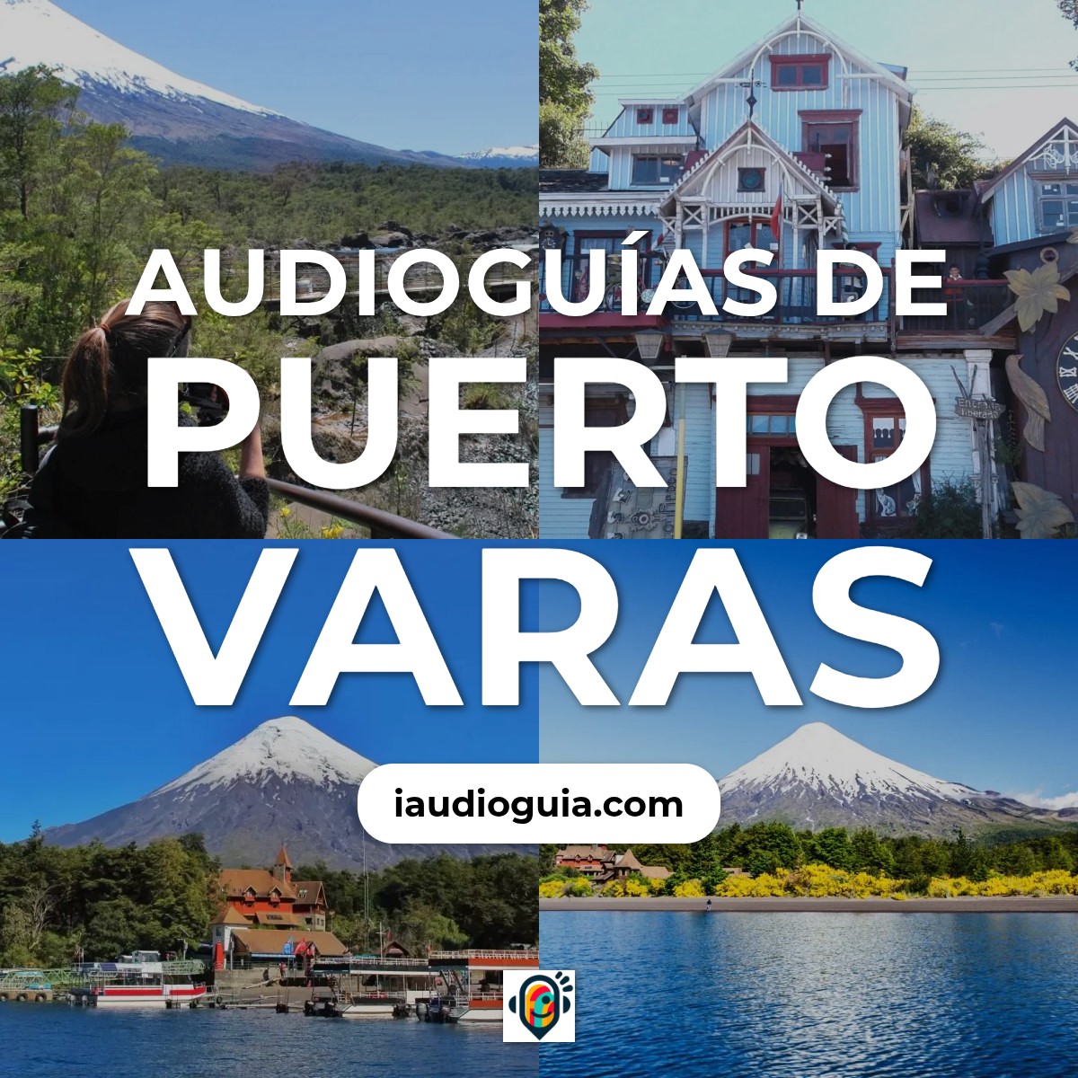 Audioguías de Puerto Varas