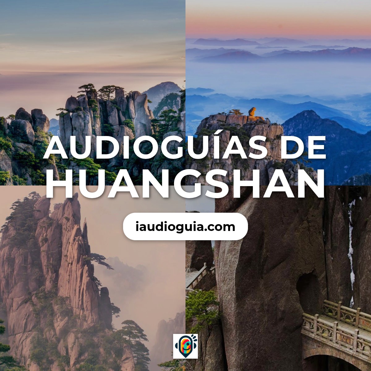 Audioguías de Huangshan
