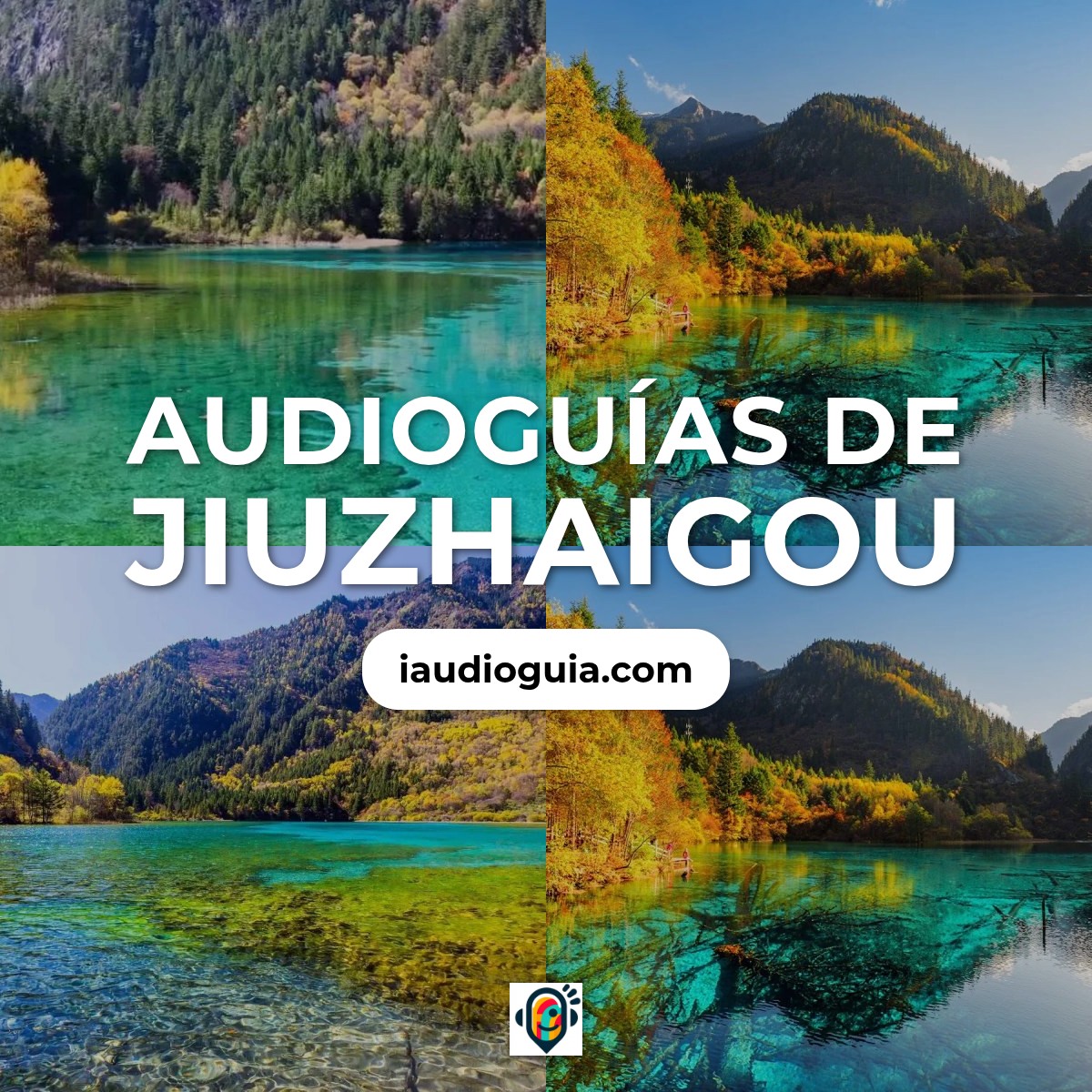 Audioguías de Jiuzhaigou