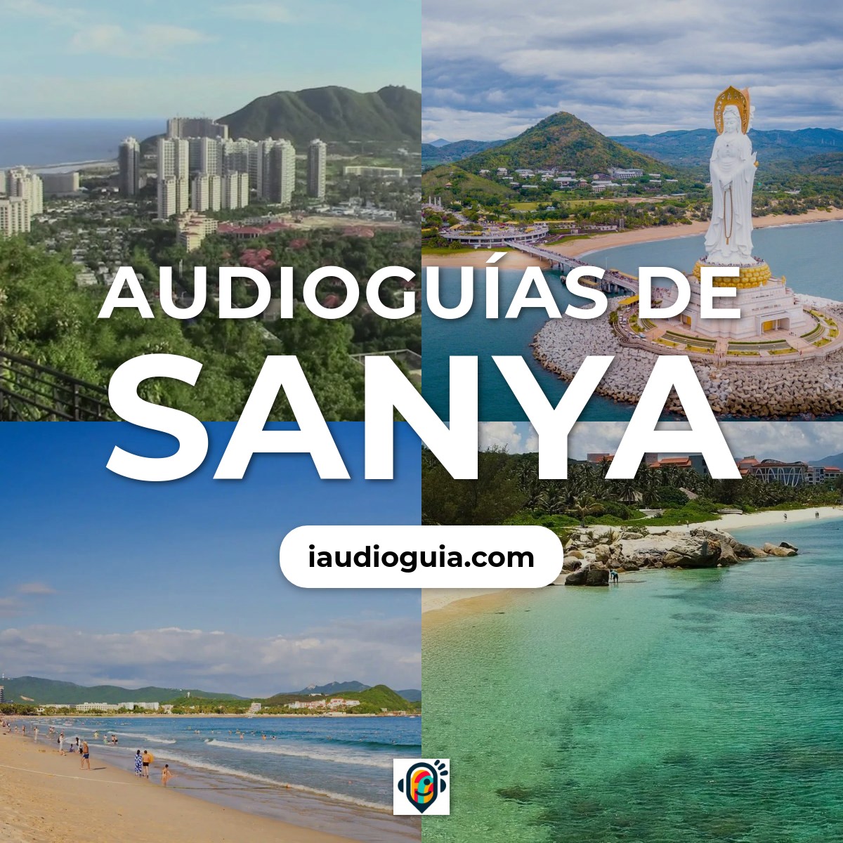 Audioguías de Sanya