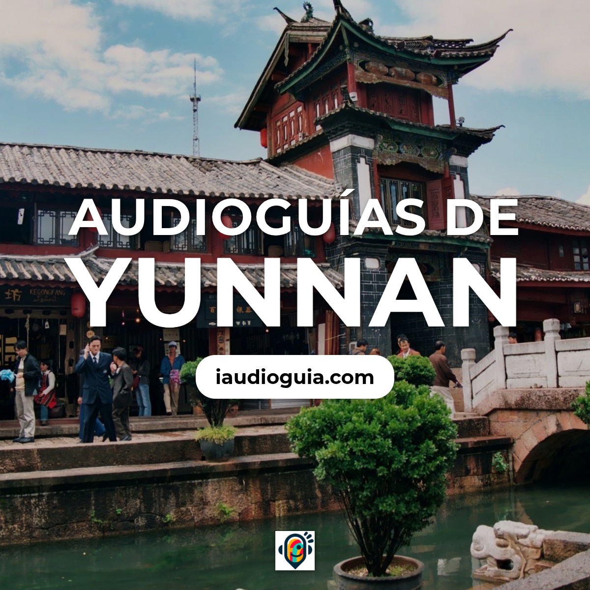 Audioguías de Yunnan