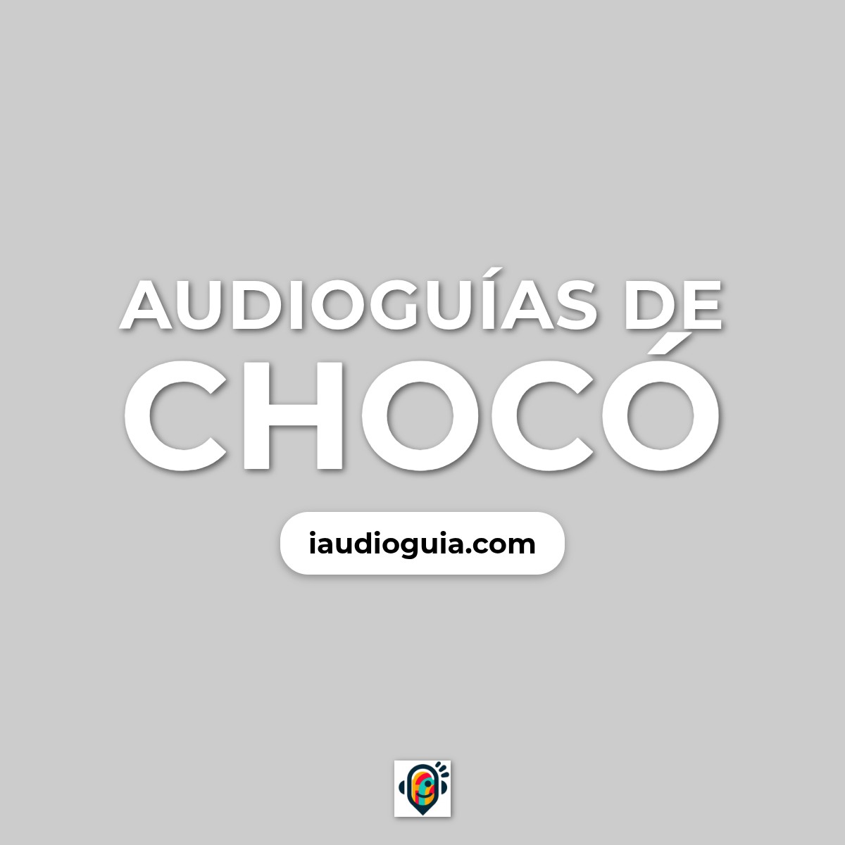 Audioguías de Chocó