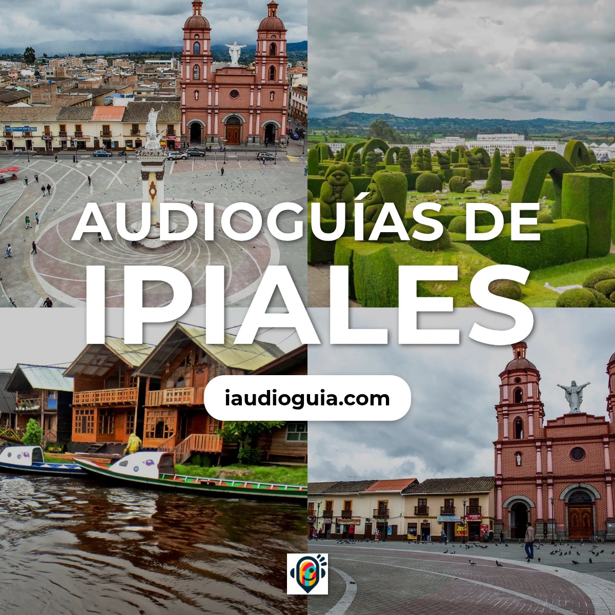 Audioguías de Ipiales