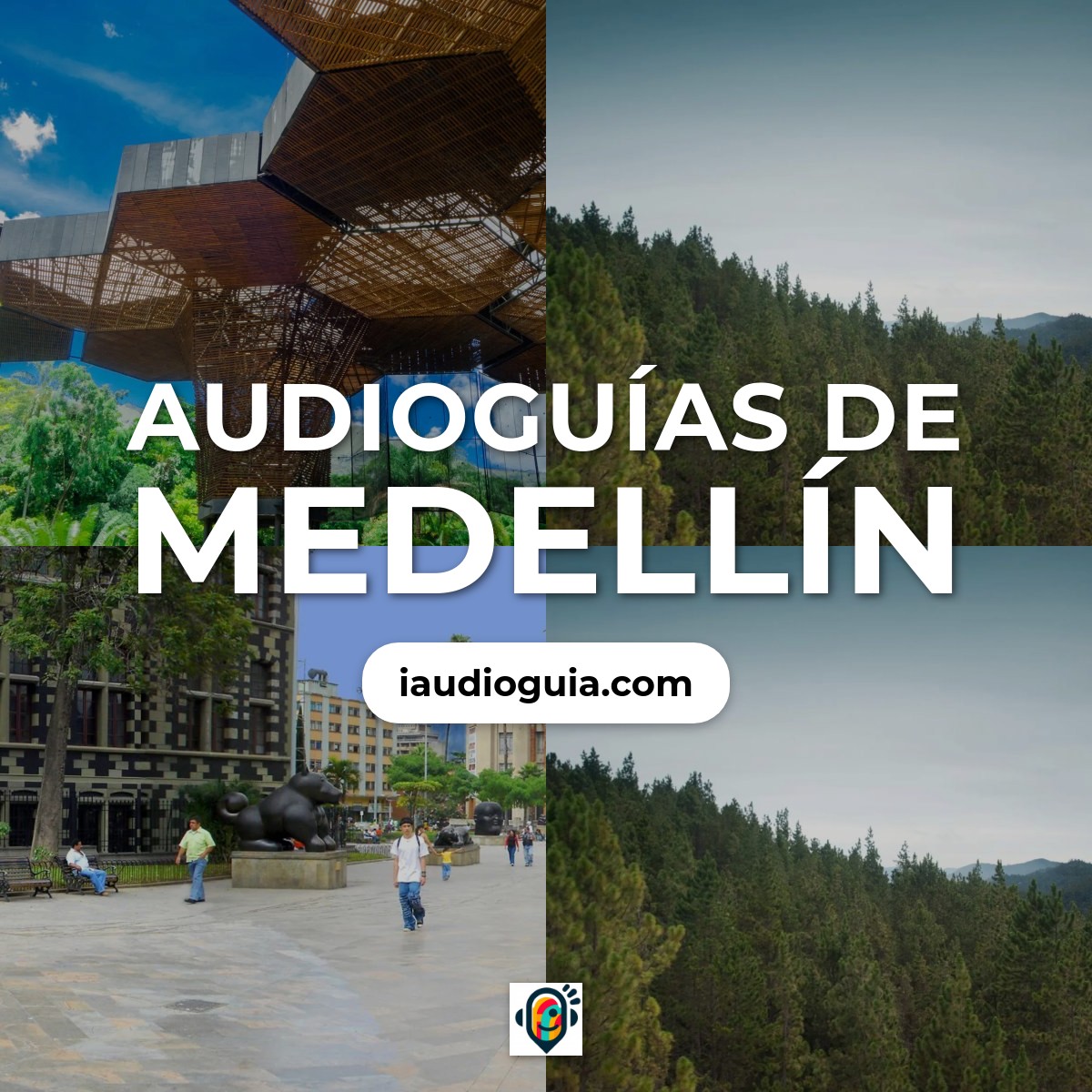 Audioguías de Medellín