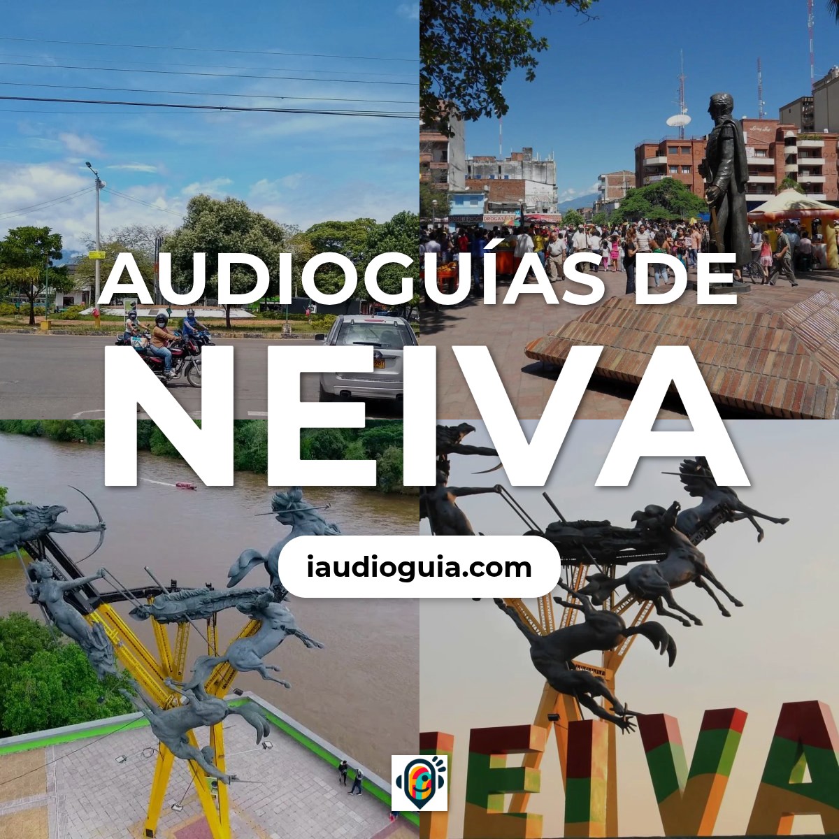 Audioguías de Neiva