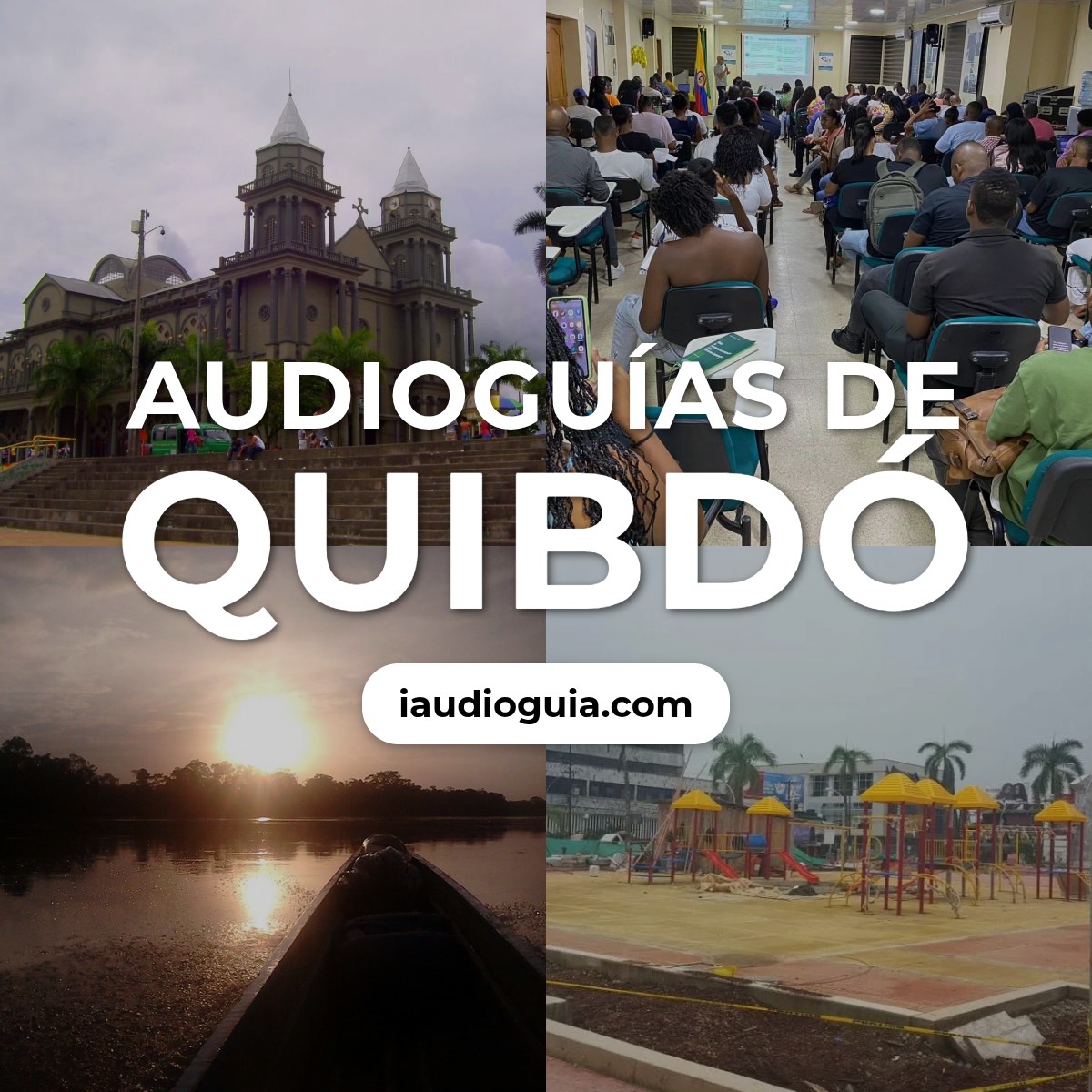 Audioguías de Quibdó