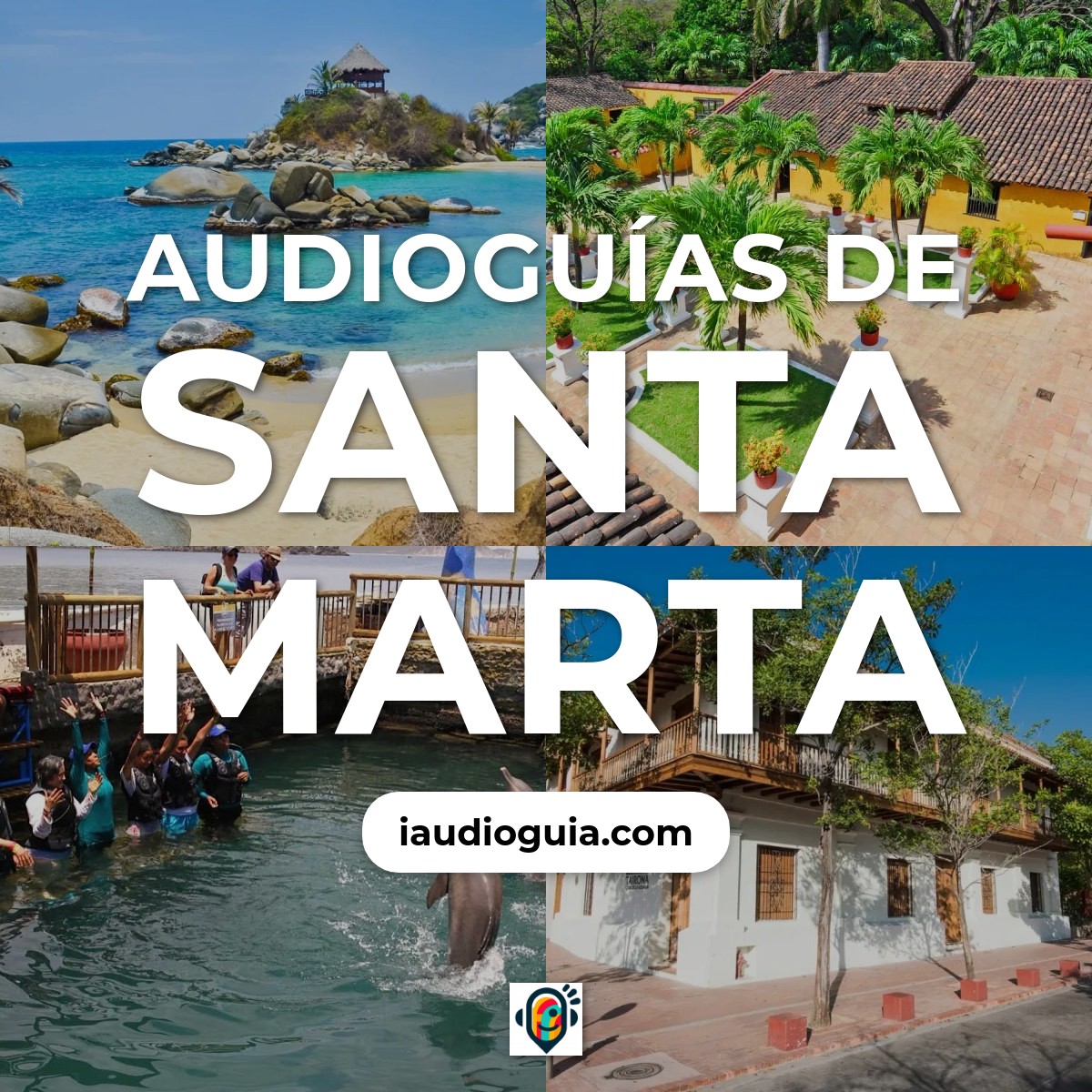 Audioguías de Santa Marta