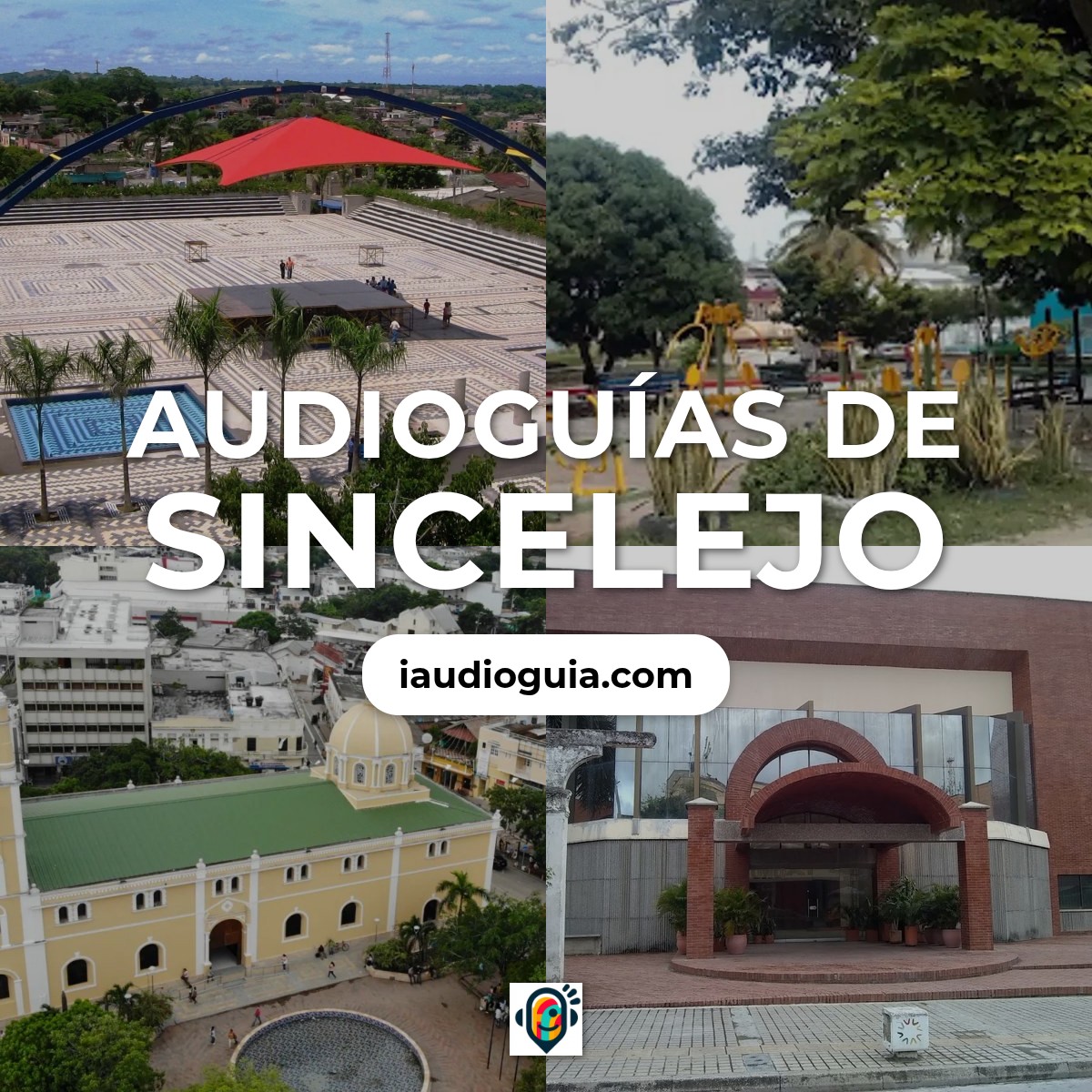 Audioguías de Sincelejo
