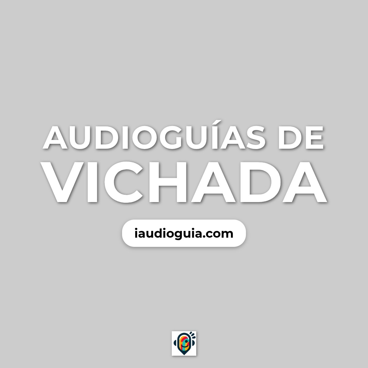 Audioguías de Vichada