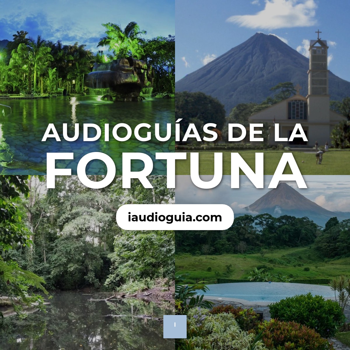 Audioguías de La Fortuna