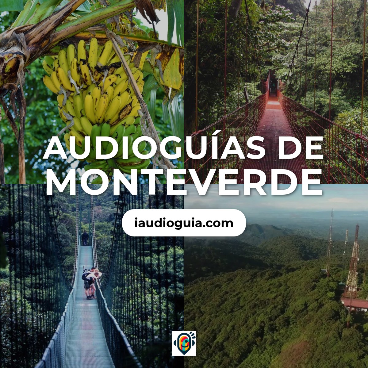 Audioguías de Monteverde