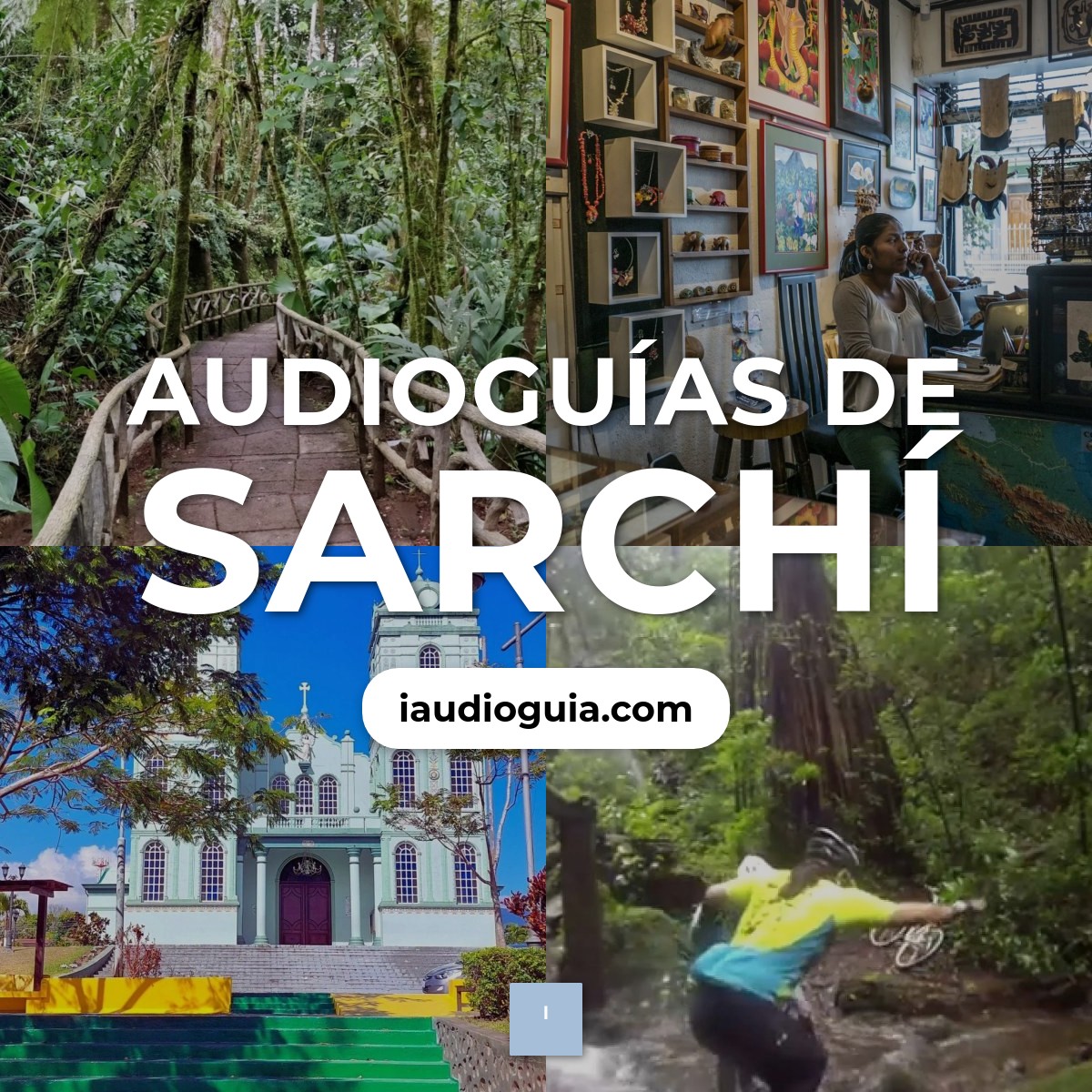 Audioguías de Sarchí