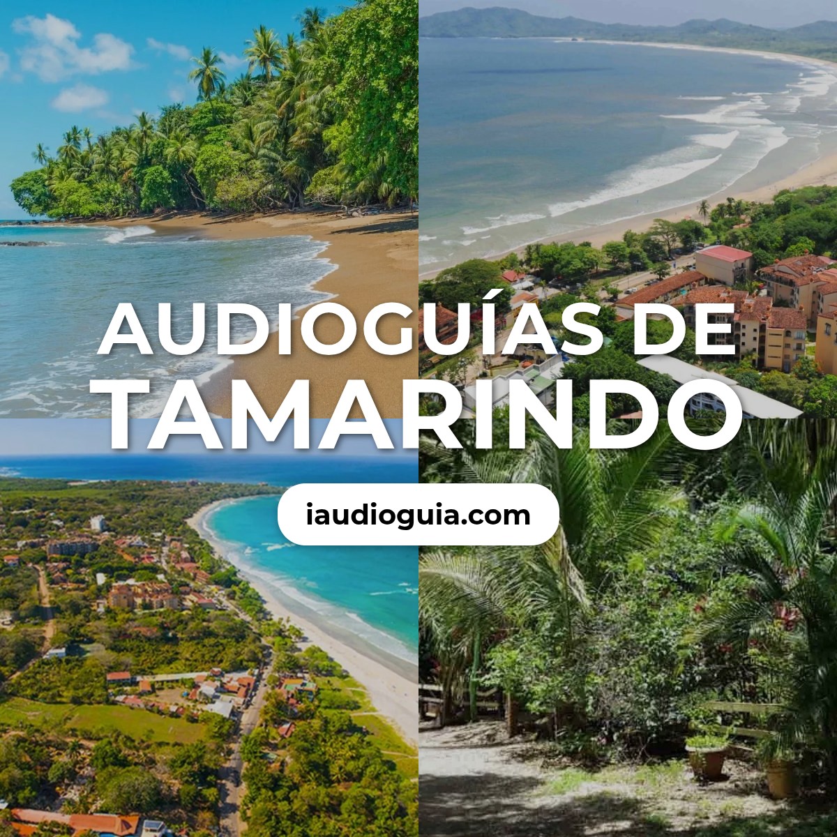 Audioguías de Tamarindo