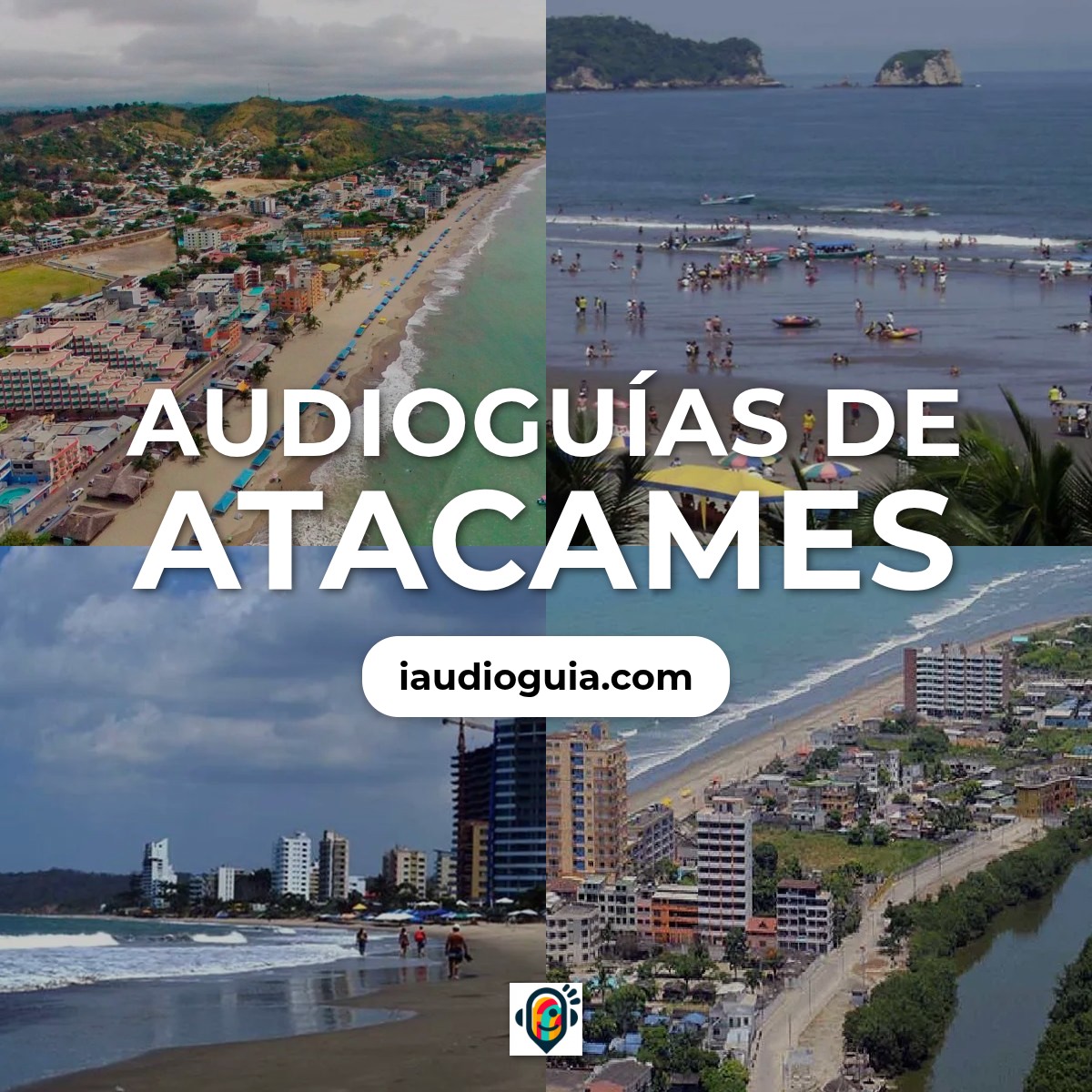Audioguías de Atacames