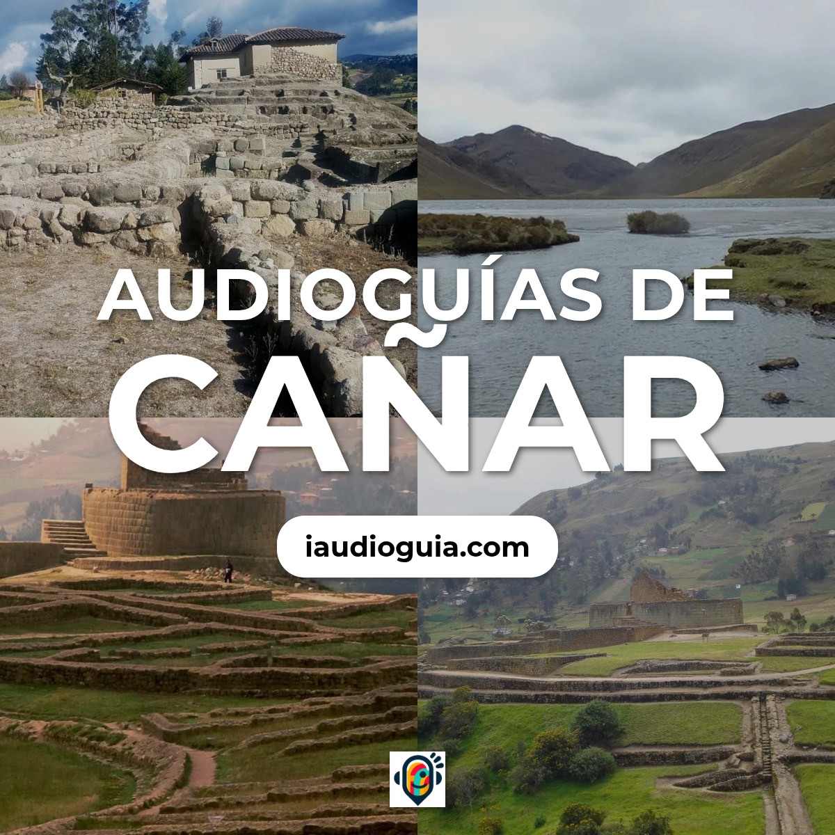 Audioguías de Cañar