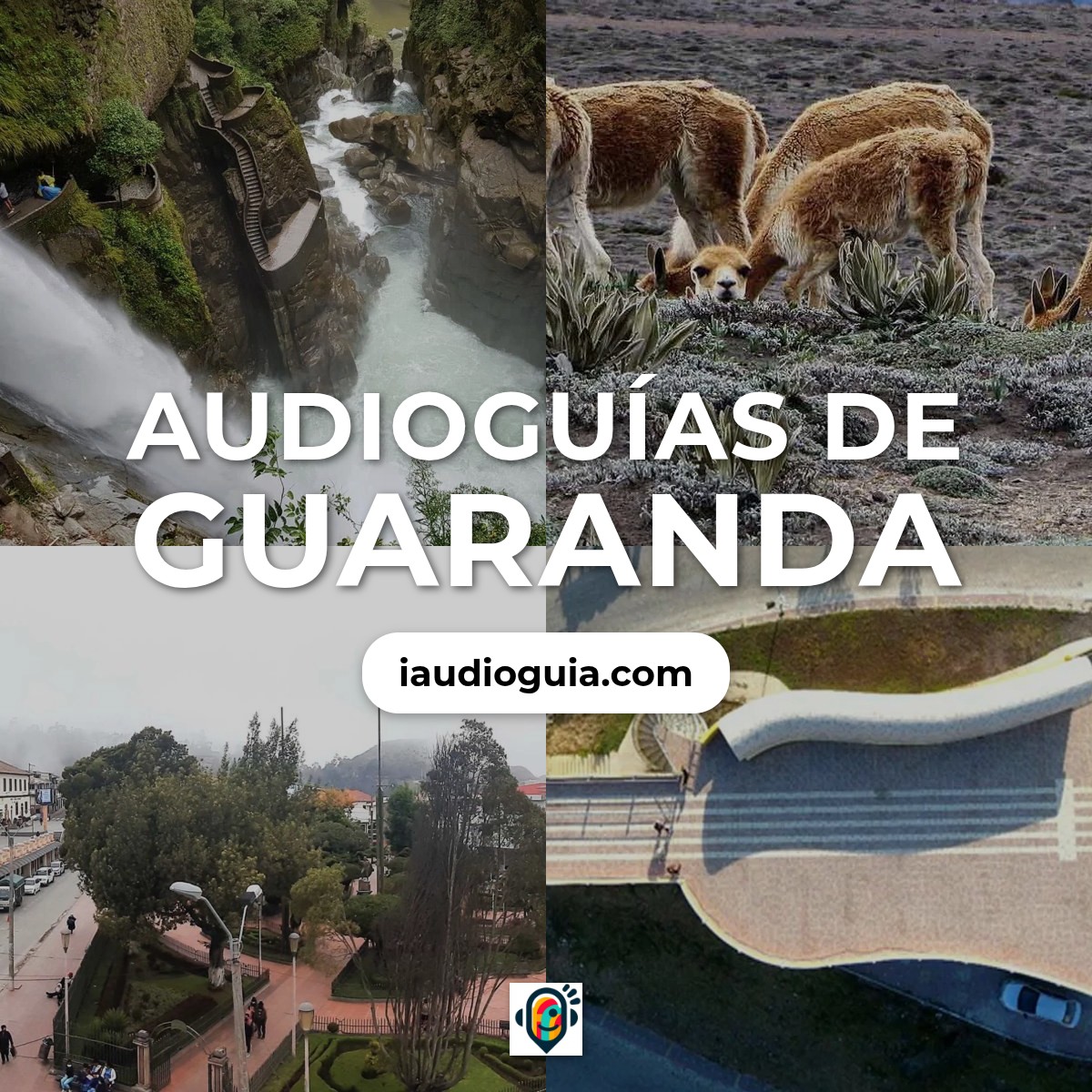 Audioguías de Guaranda