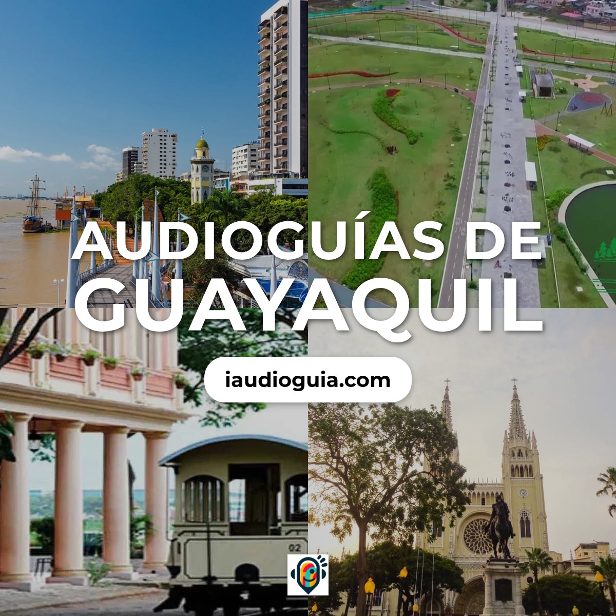 Audioguías de Guayaquil