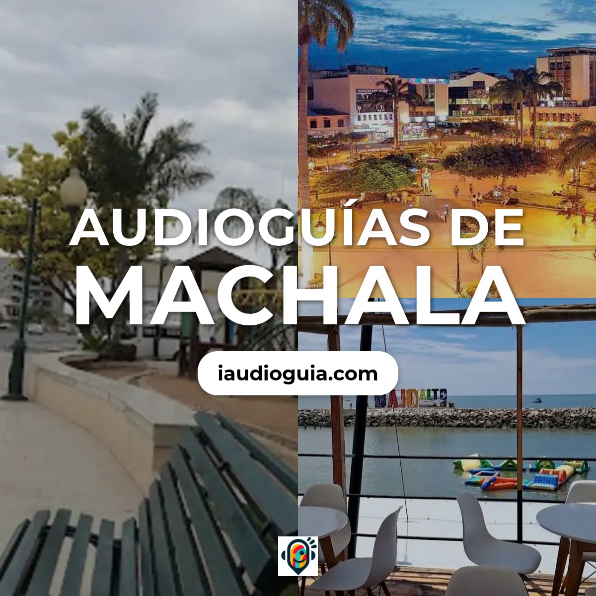 Audioguías de Machala