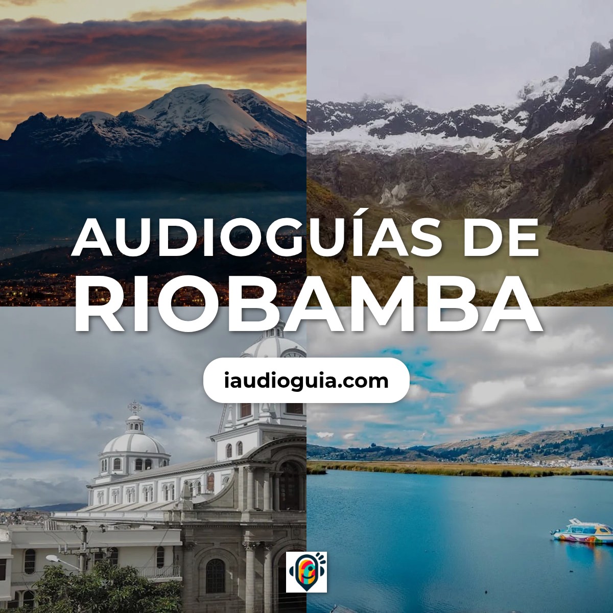 Audioguías de Riobamba