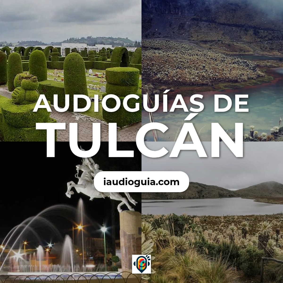 Audioguías de Tulcán