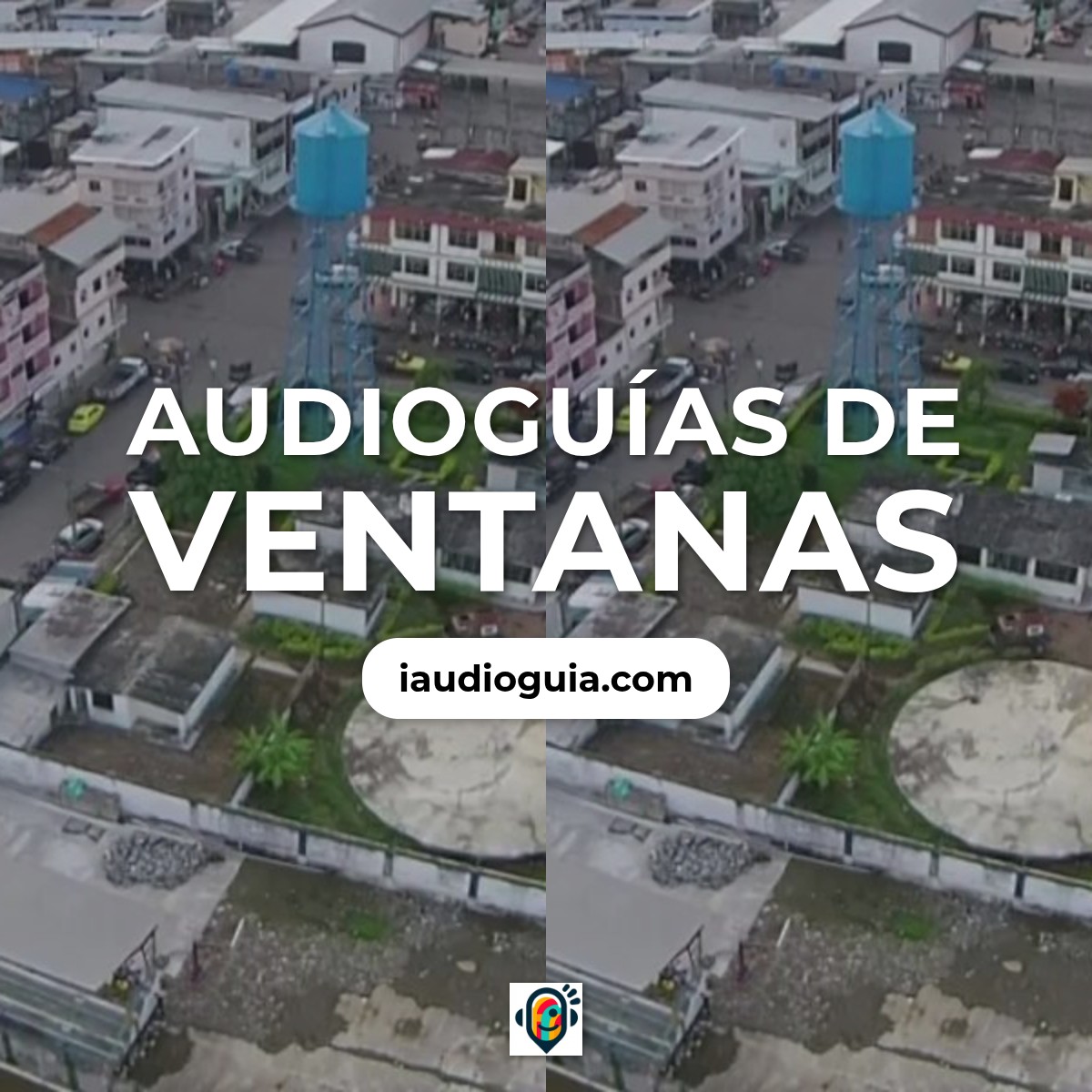 Audioguías de Ventanas