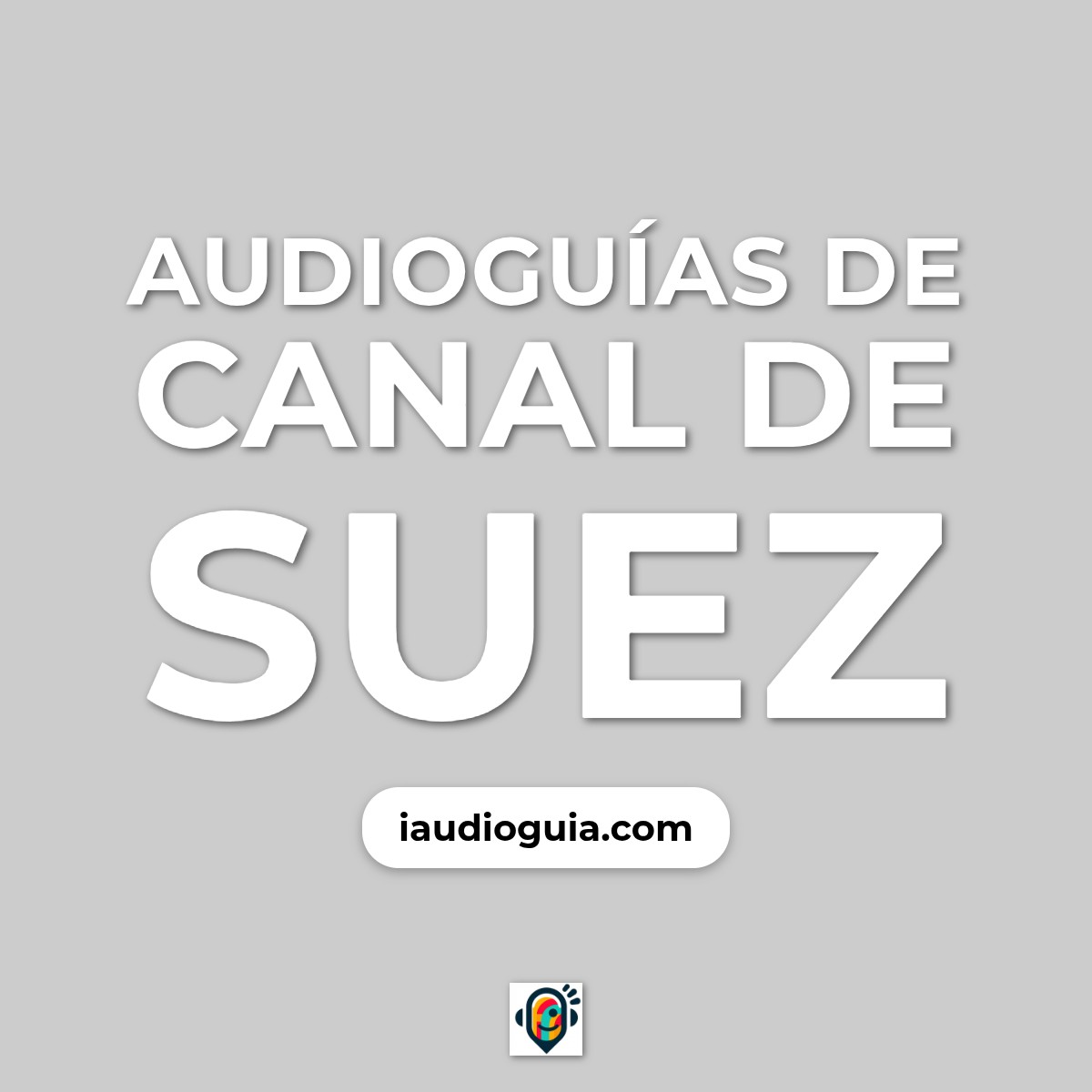 Audioguías de Canal de Suez