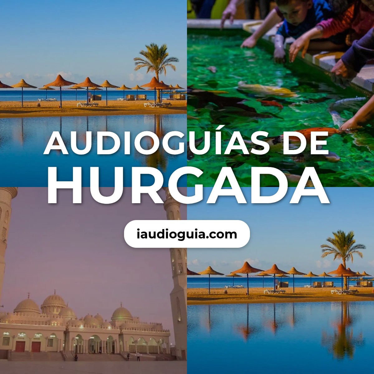 Audioguías de Hurgada