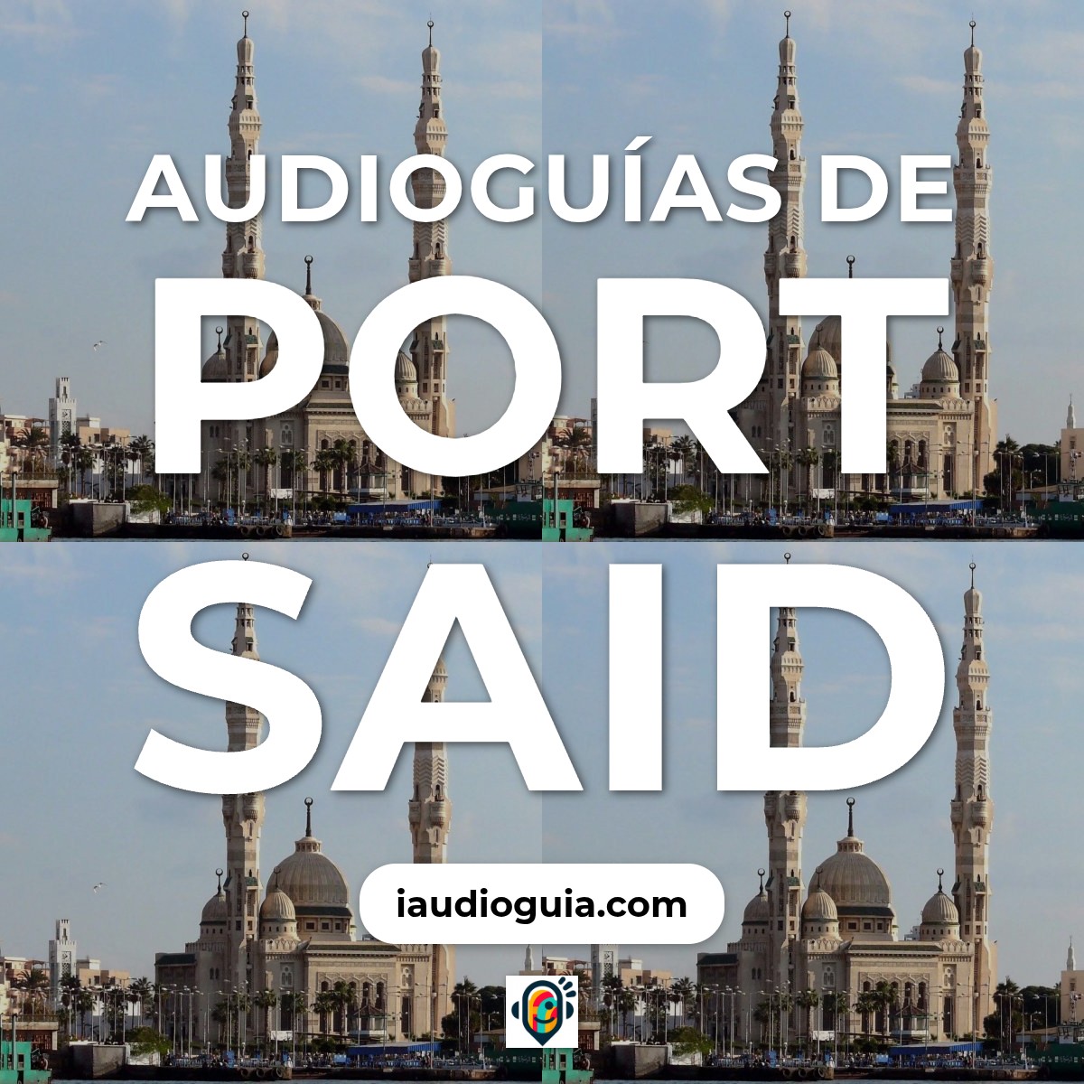Audioguías de Port Said