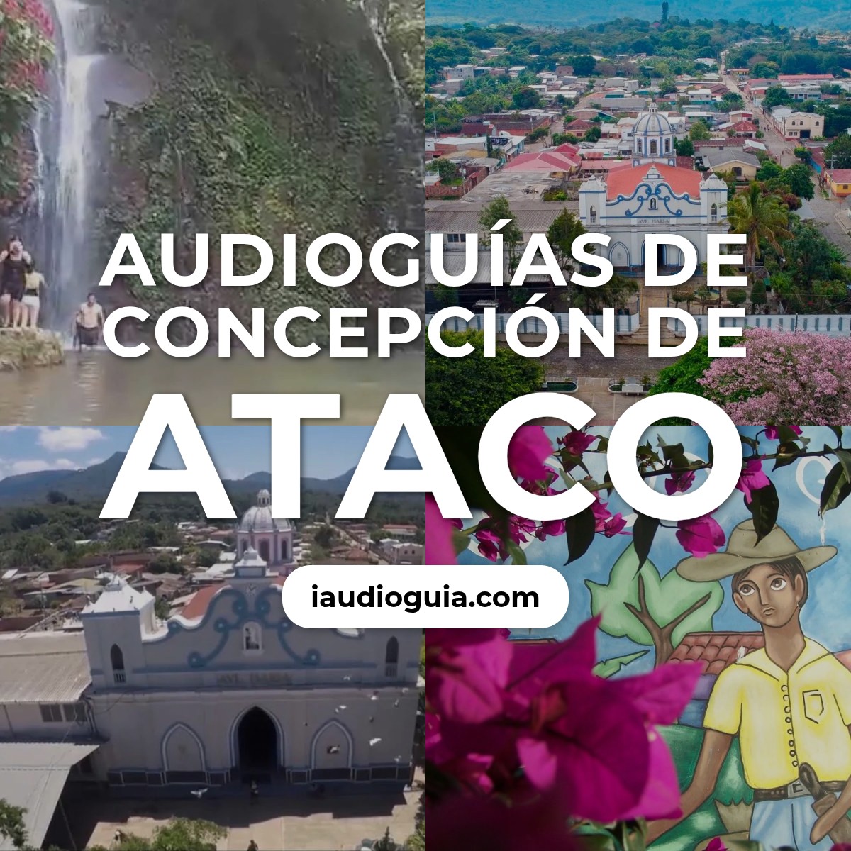 Audioguías de Concepción de Ataco