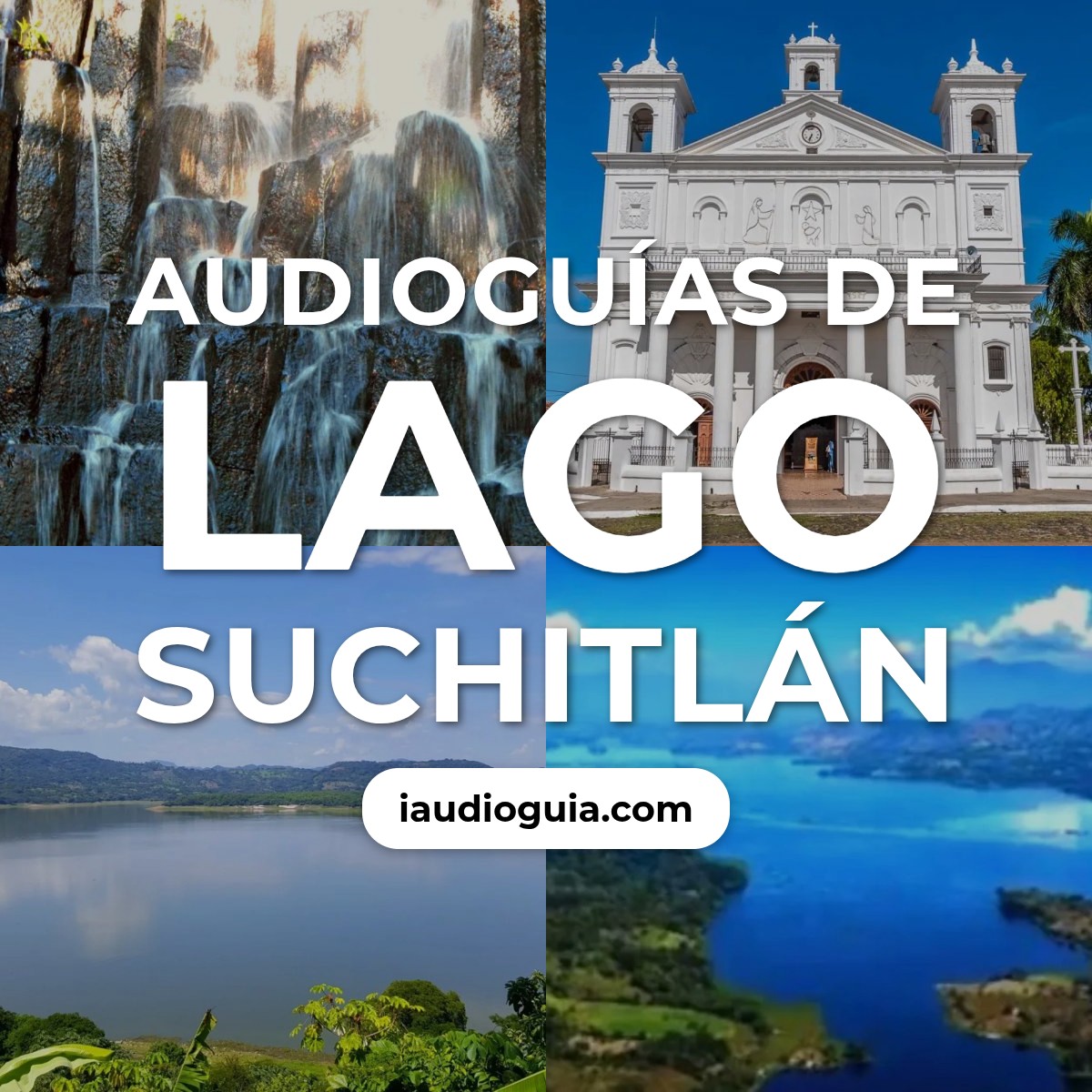 Audioguías de Lago Suchitlán