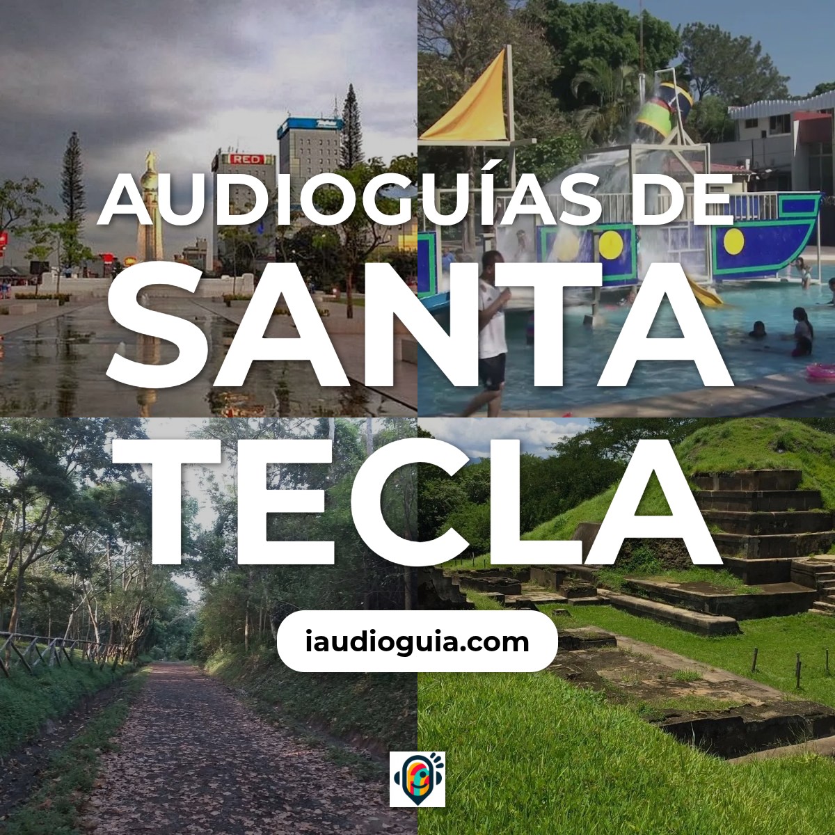 Audioguías de Santa Tecla