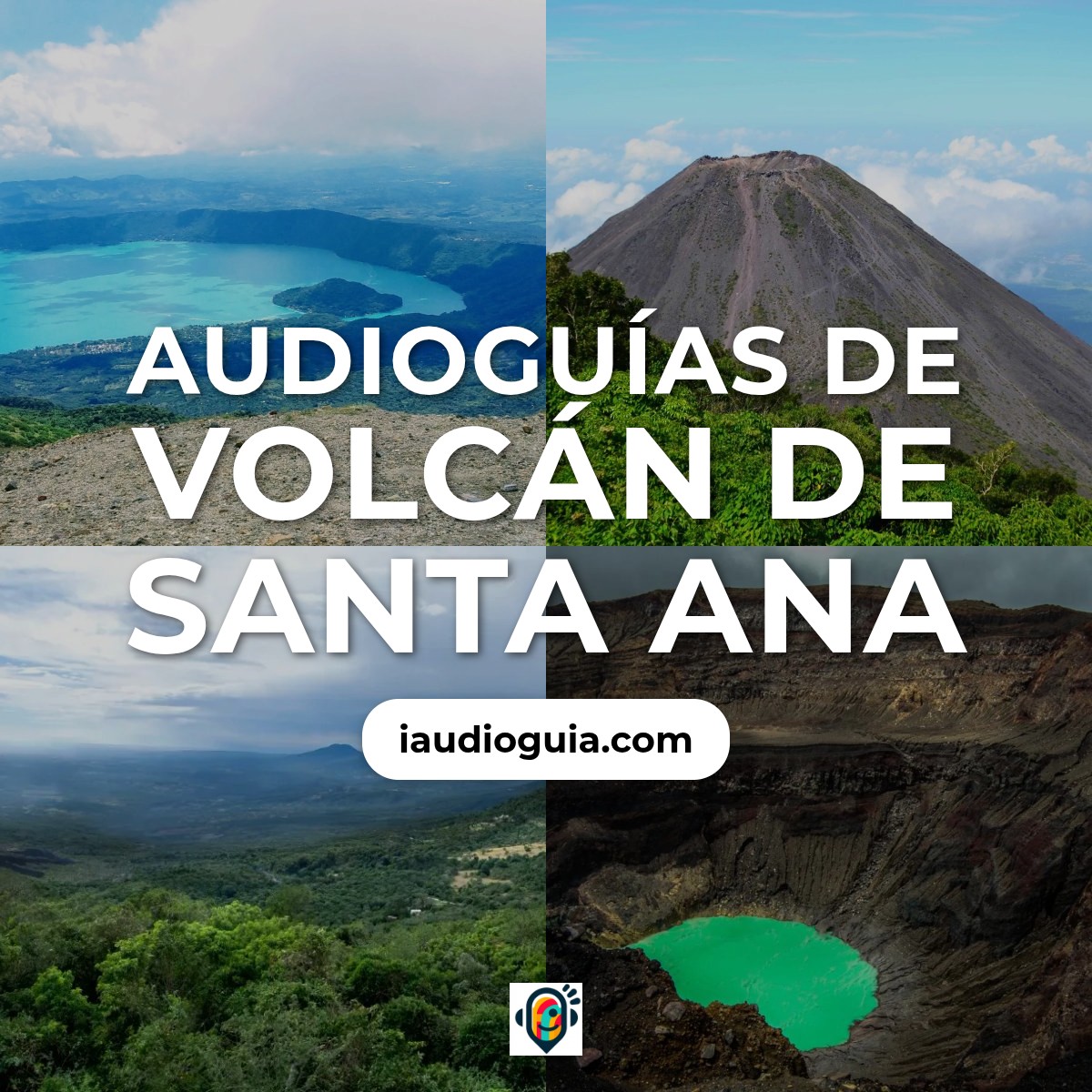 Audioguías de Volcán de Santa Ana