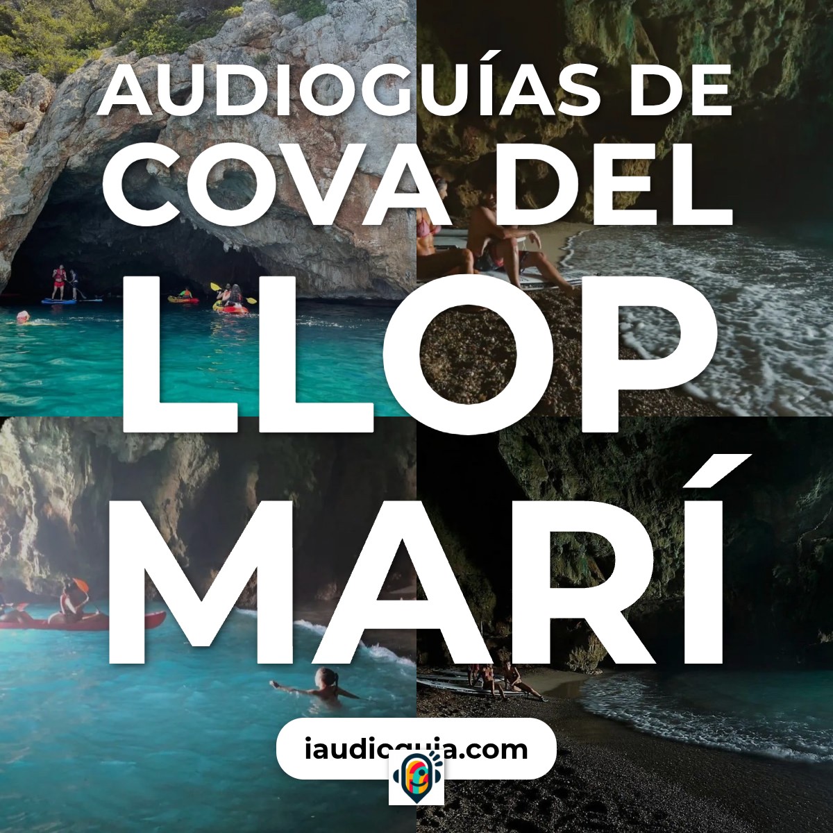 Audioguías de Cova del Llop Marí