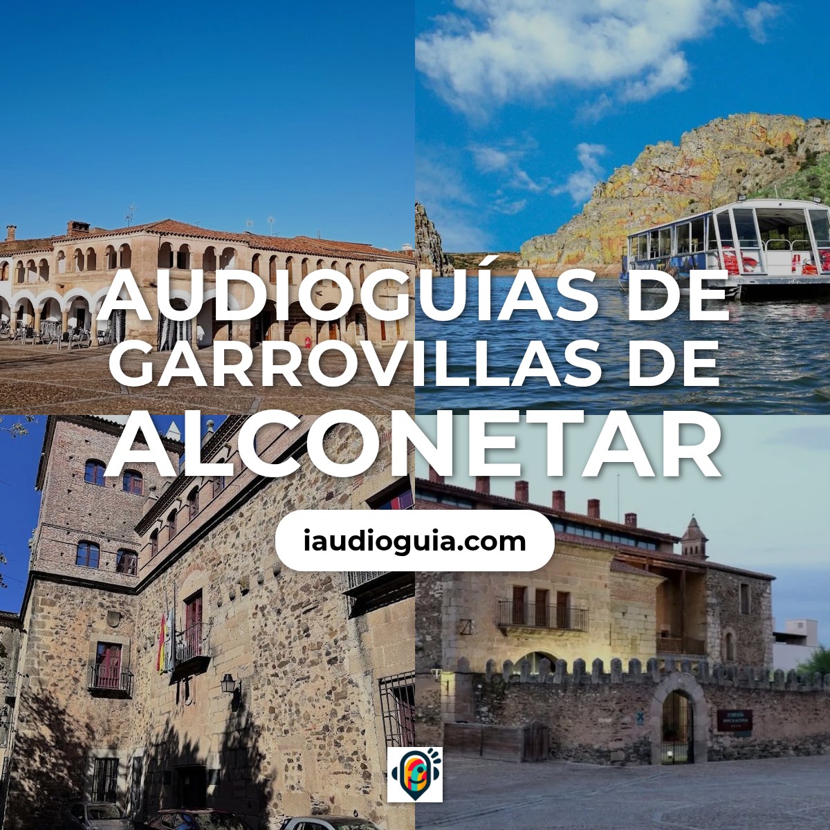 Audioguías de Garrovillas De Alconetar
