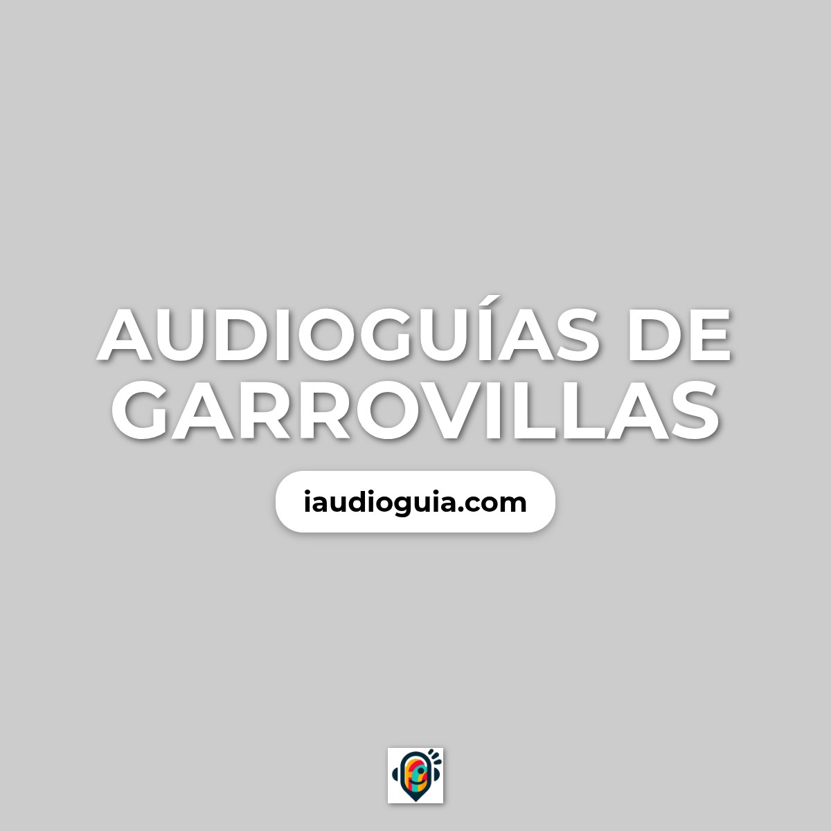 Audioguías de Garrovillas