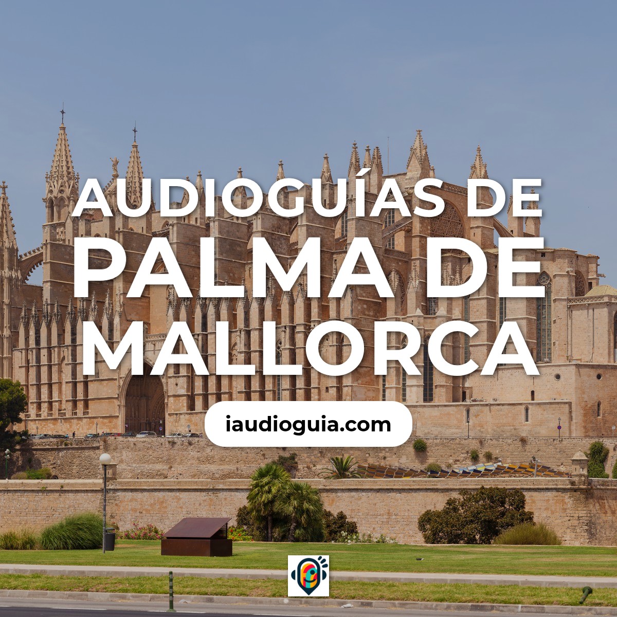 Audioguías de Palma de Mallorca