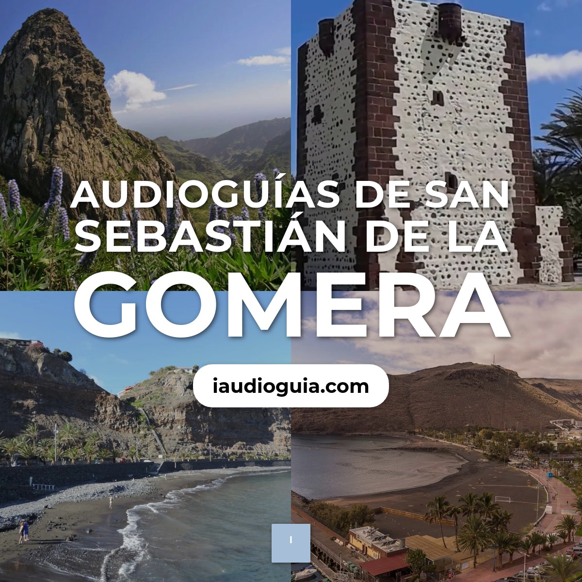 Audioguías de San Sebastián de La Gomera