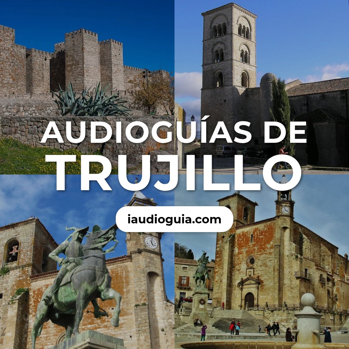 Audioguías de Trujillo