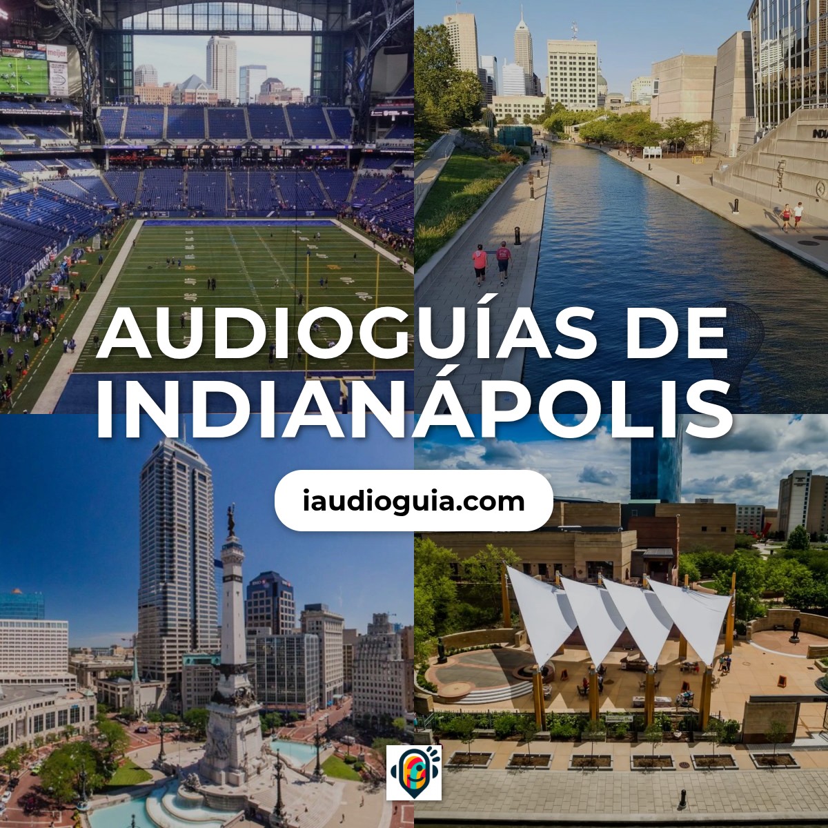 Audioguías de Indianápolis