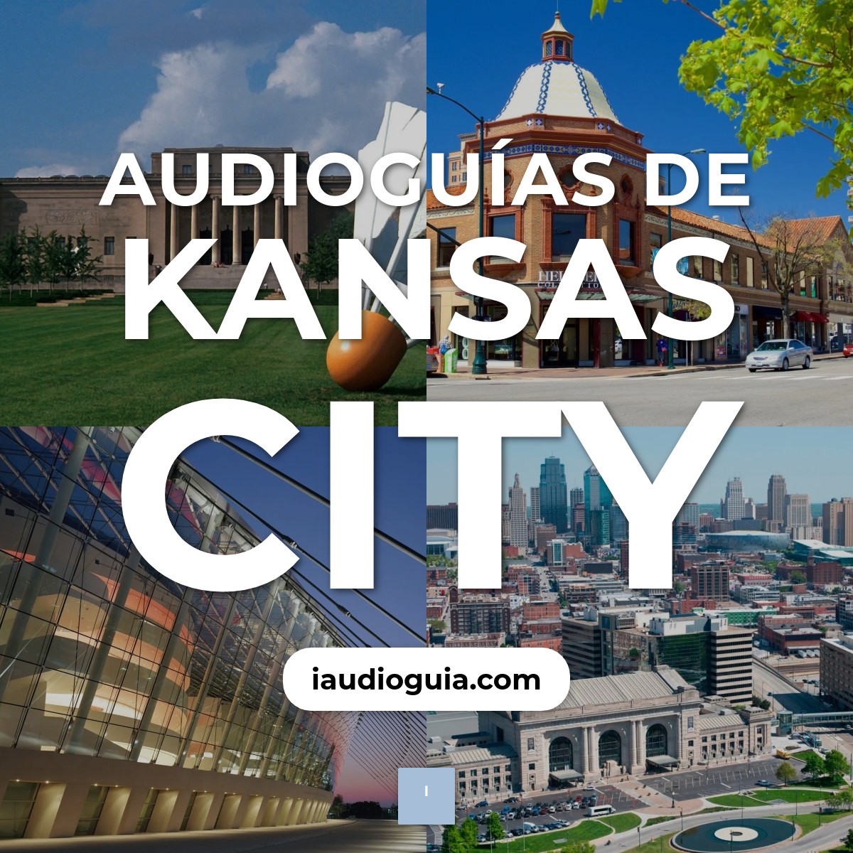 Audioguías de Kansas City