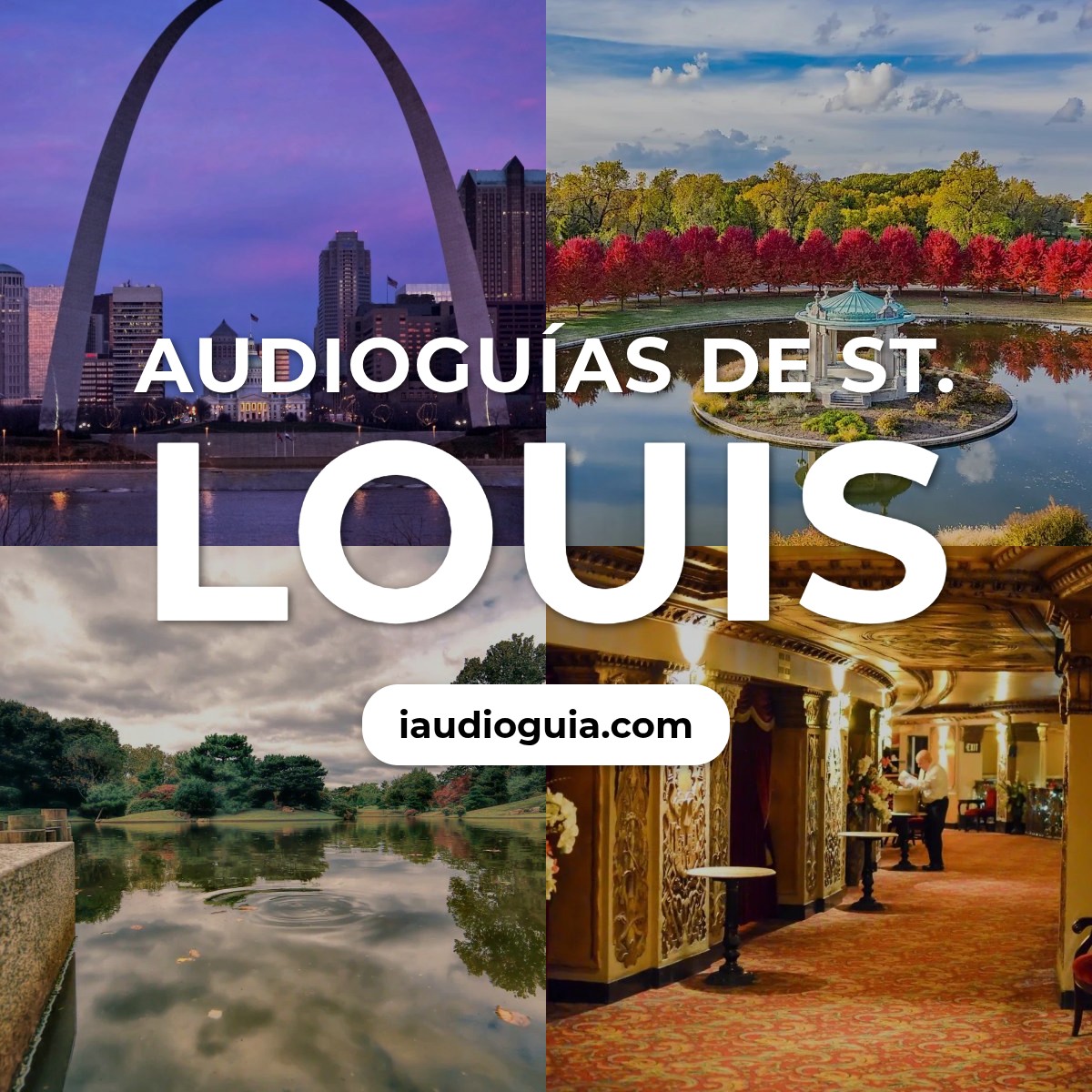 Audioguías de St. Louis