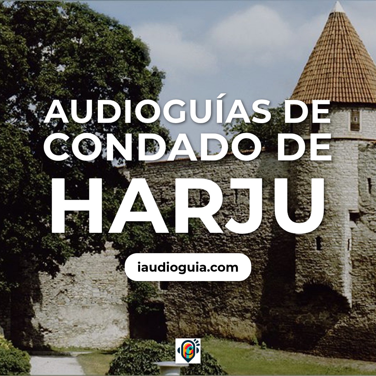 Audioguías de Condado de Harju