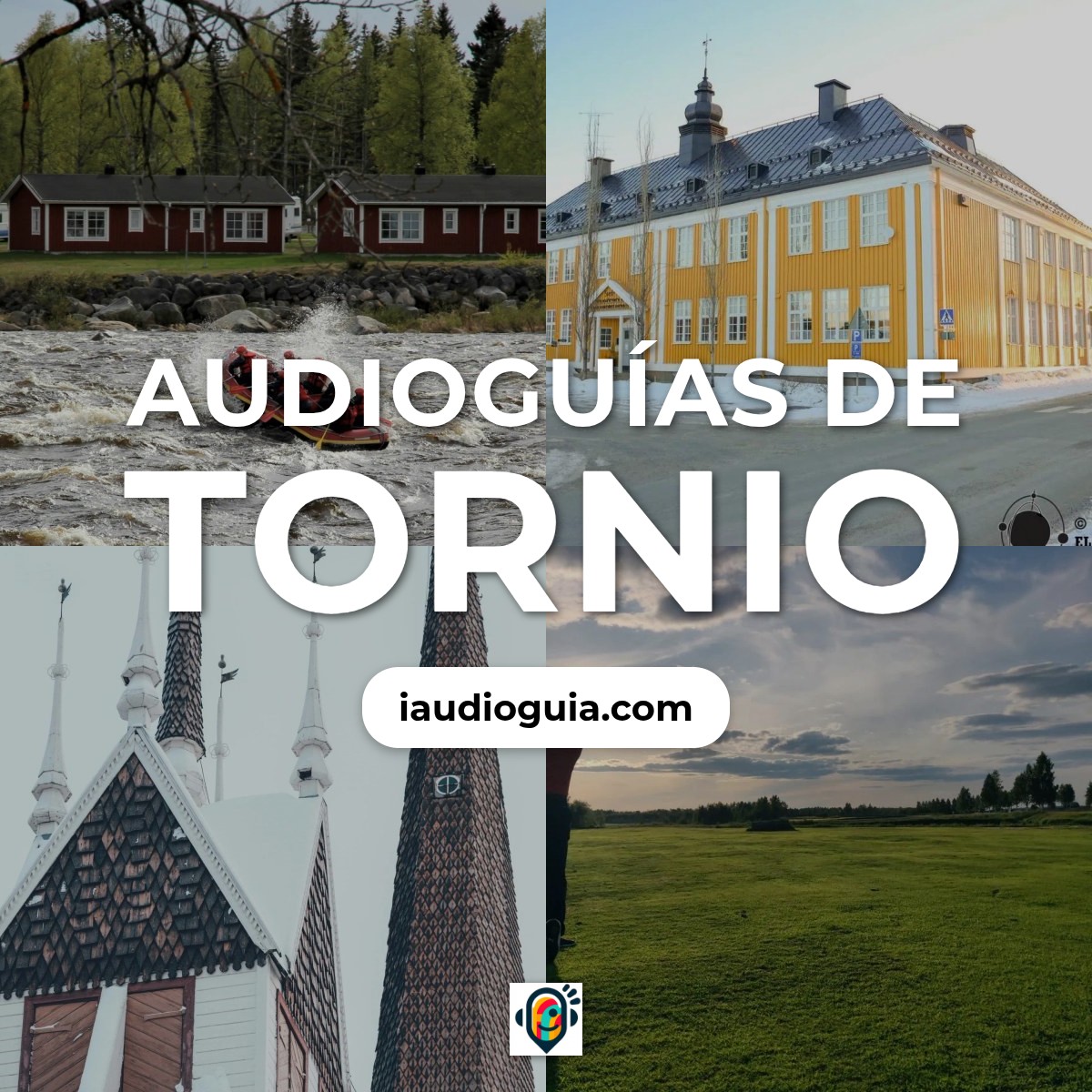 Audioguías de Tornio