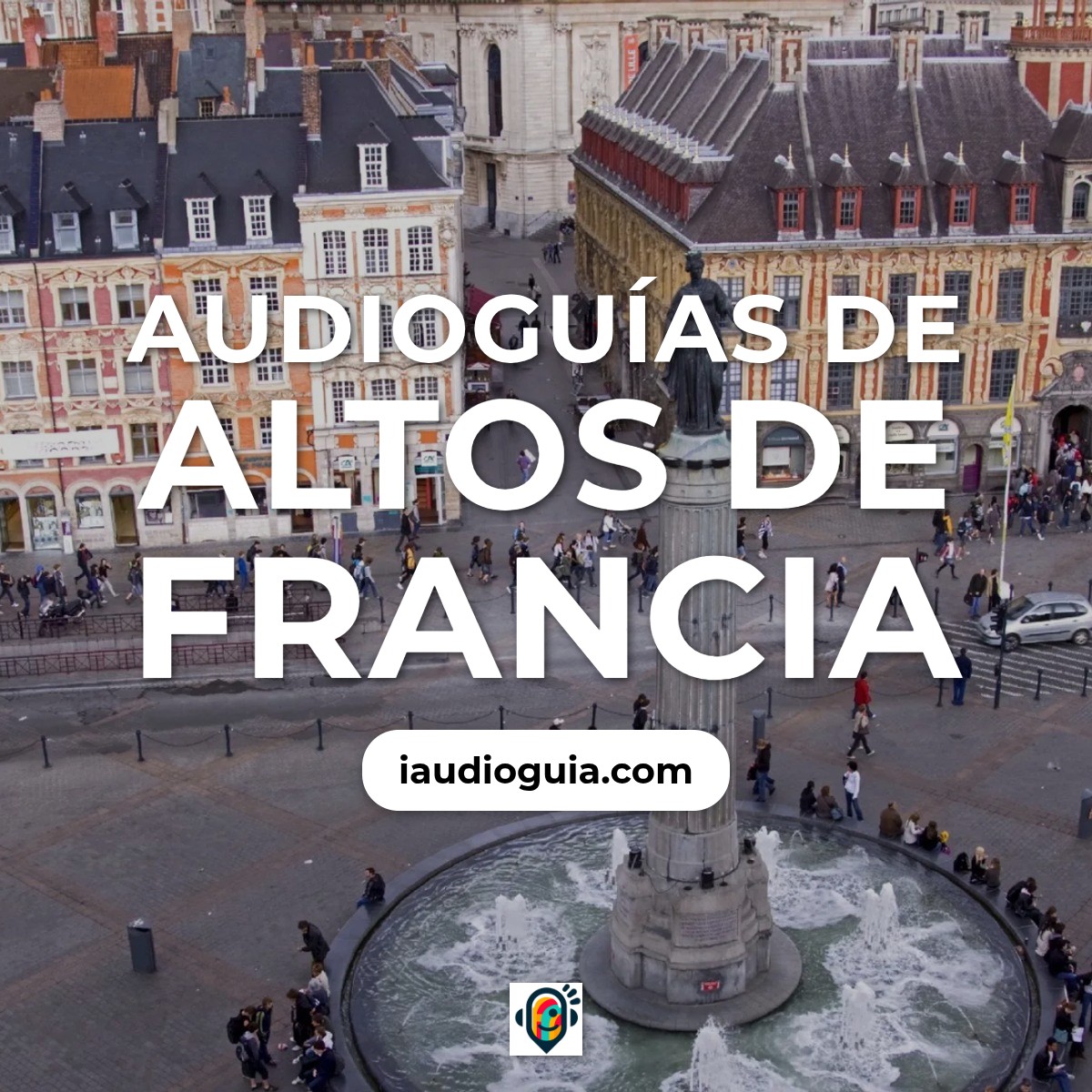 Audioguías de Altos De Francia
