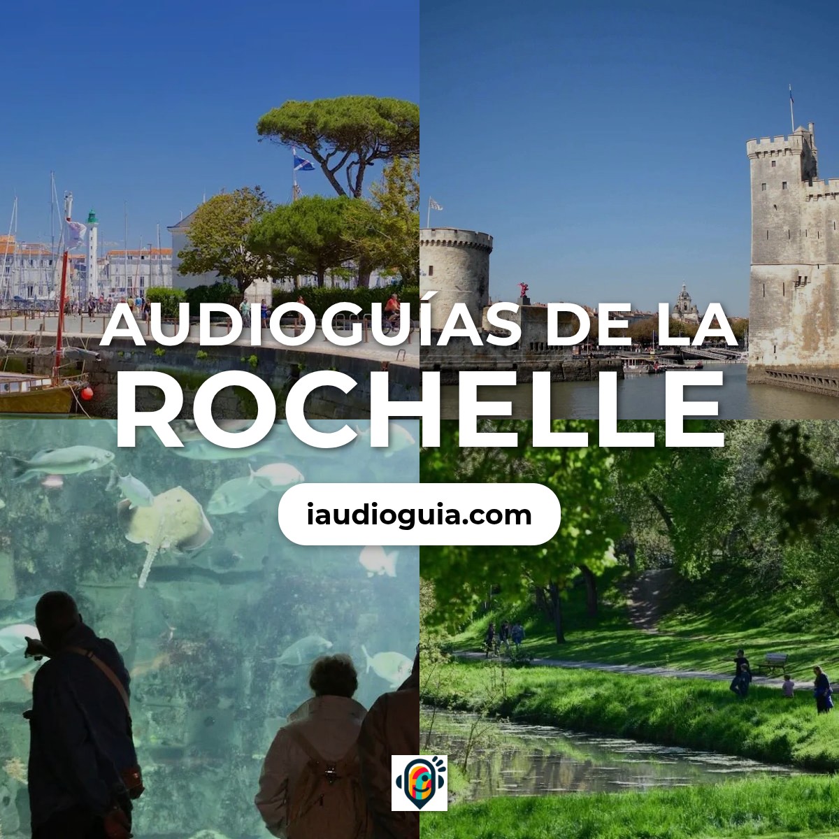 Audioguías de La Rochelle