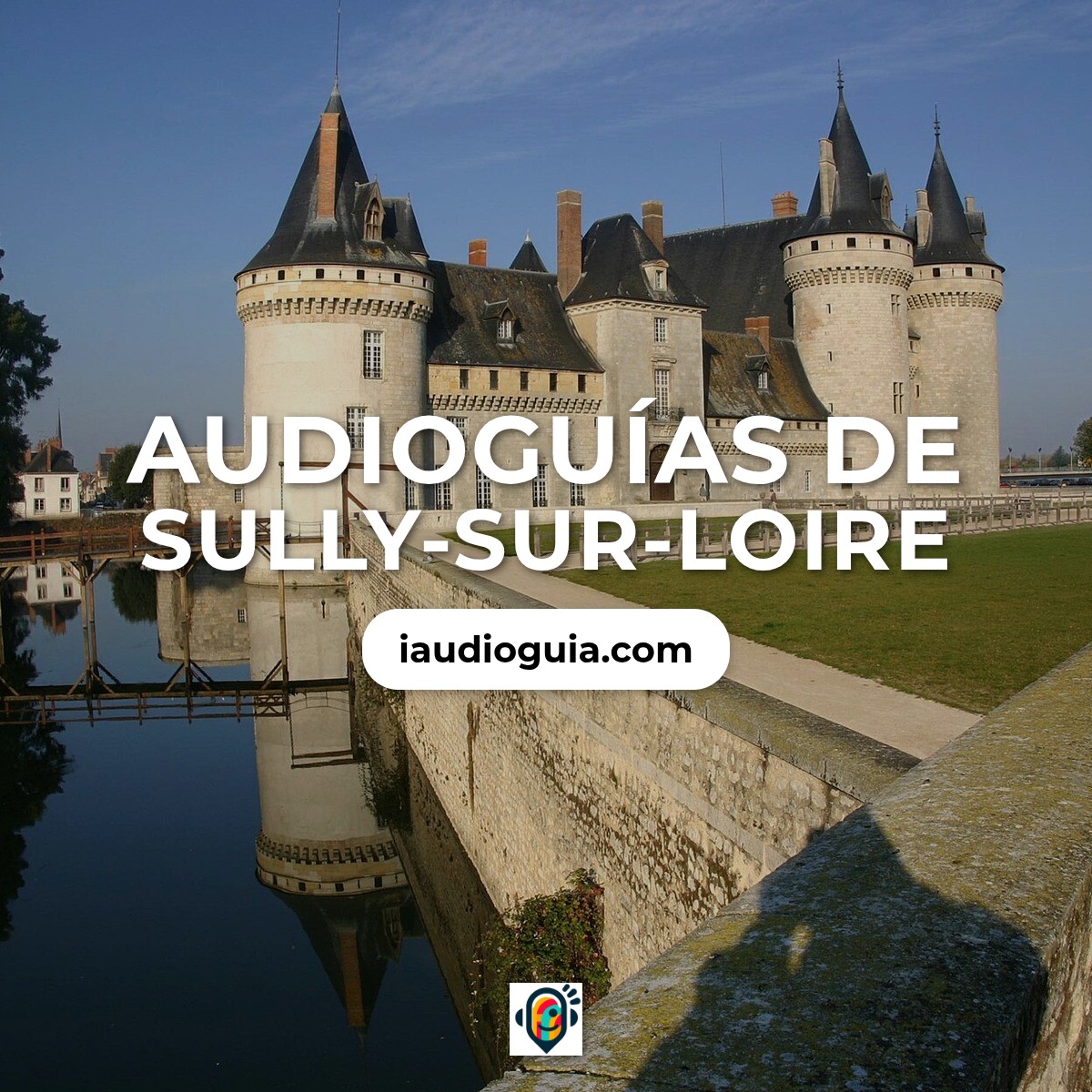 Audioguías de Sully-sur-Loire