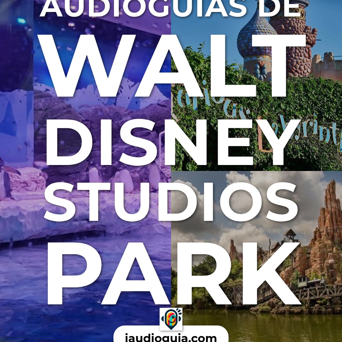 Audioguías de Walt Disney Studios Park