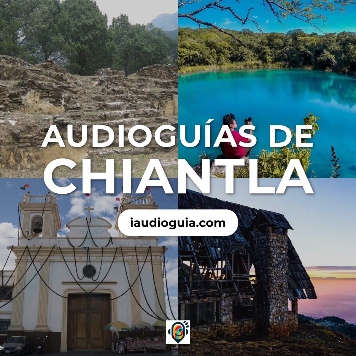 Audioguías de Chiantla