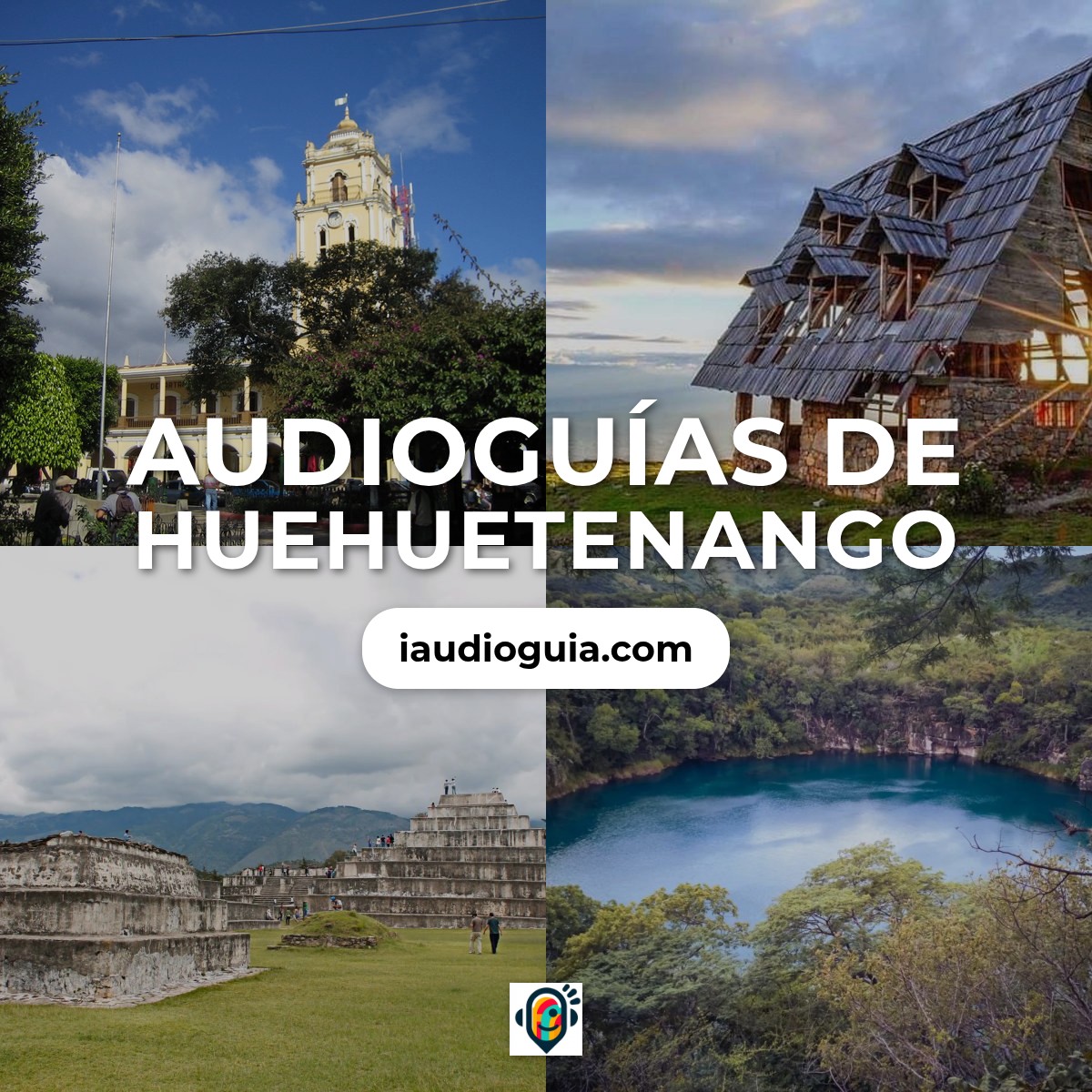 Audioguías de Huehuetenango